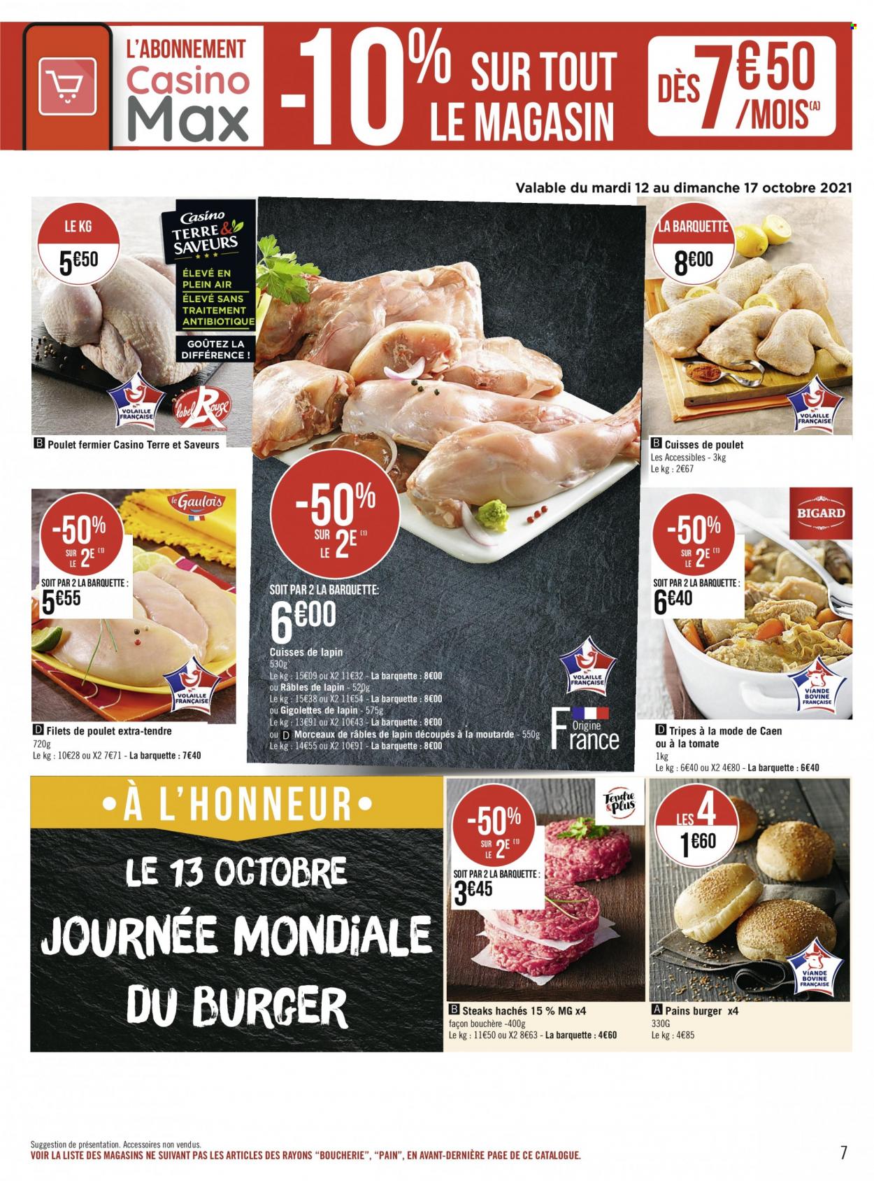 thumbnail - Catalogue Géant Casino - 11/10/2021 - 24/10/2021 - Produits soldés - pain, filet de poulet, cuisses de poulet, viande de poulet, steak haché, viande hachée, viande de lapin, cuisses de lapin. Page 7.