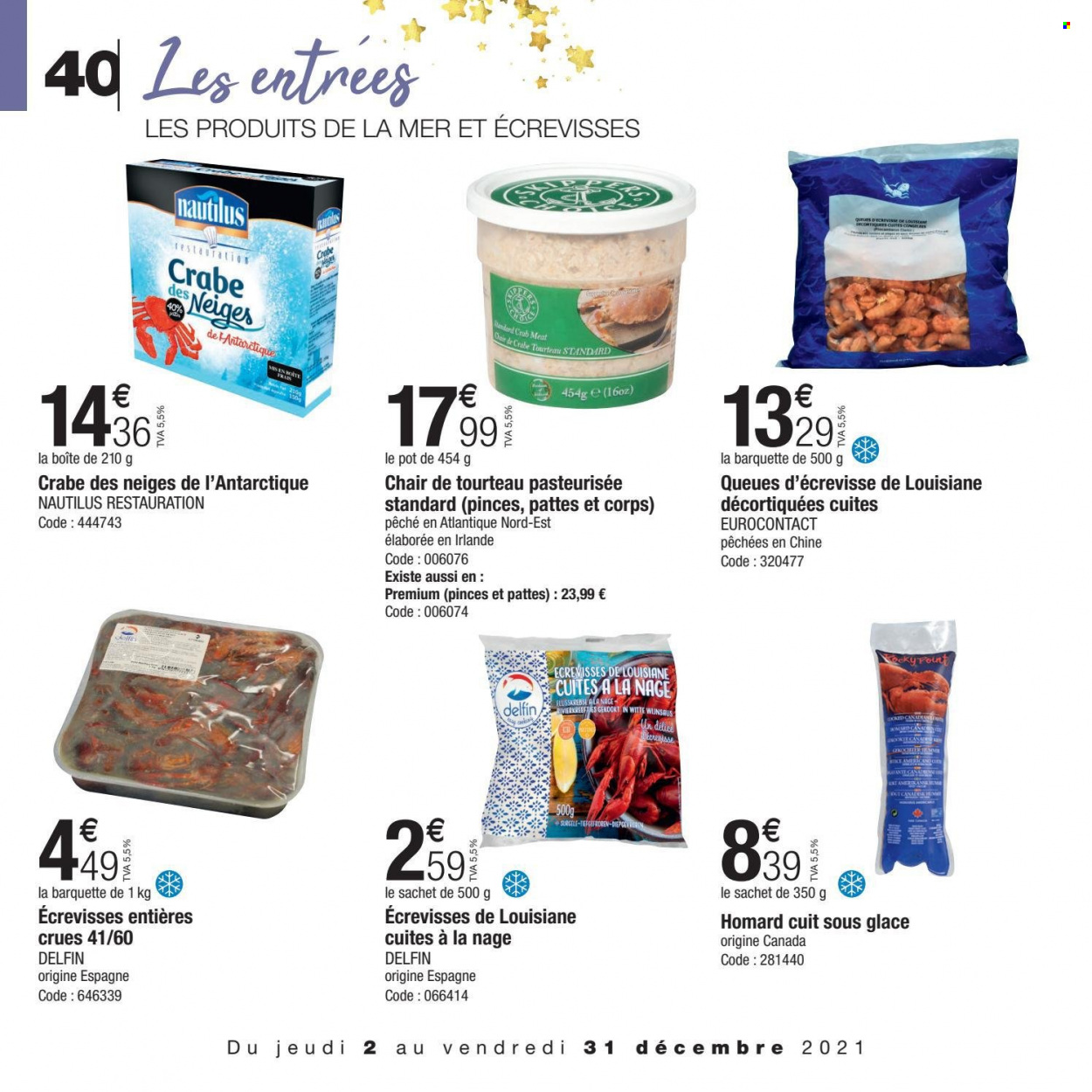 thumbnail - Catalogue Promocash - 02/12/2021 - 31/12/2021 - Produits soldés - crabe, homard, tourteau, glace. Page 40.
