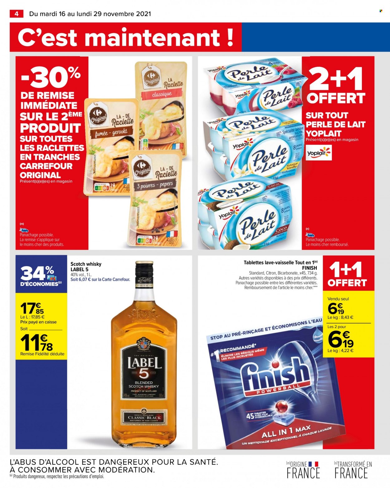 thumbnail - Catalogue Carrefour Hypermarchés - 16/11/2021 - 29/11/2021 - Produits soldés - Yoplait, dessert au lait, whisky, Finish, tablettes lave-vaisselle. Page 4.