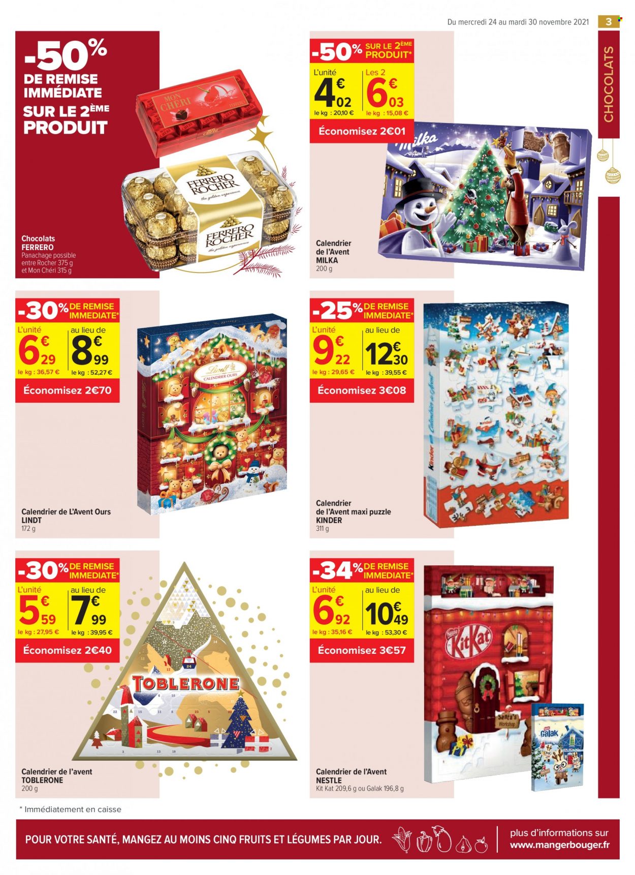 thumbnail - Catalogue Carrefour Contact - 24/11/2021 - 30/11/2021 - Produits soldés - calendrier de l'avent, Nestlé, Milka, galak, chocolat, Kinder, Mon Chéri, Lindt, KitKat, Toblerone, ours, puzzle. Page 3.