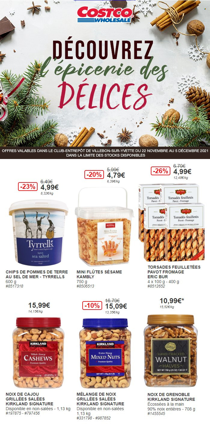 Catalogue Costco - 22/11/2021 - 05/12/2021 - Produits soldés - feuilleté volaille, fromage, chips, noix de cajou, noix de Grenoble, flûte. Page 1.