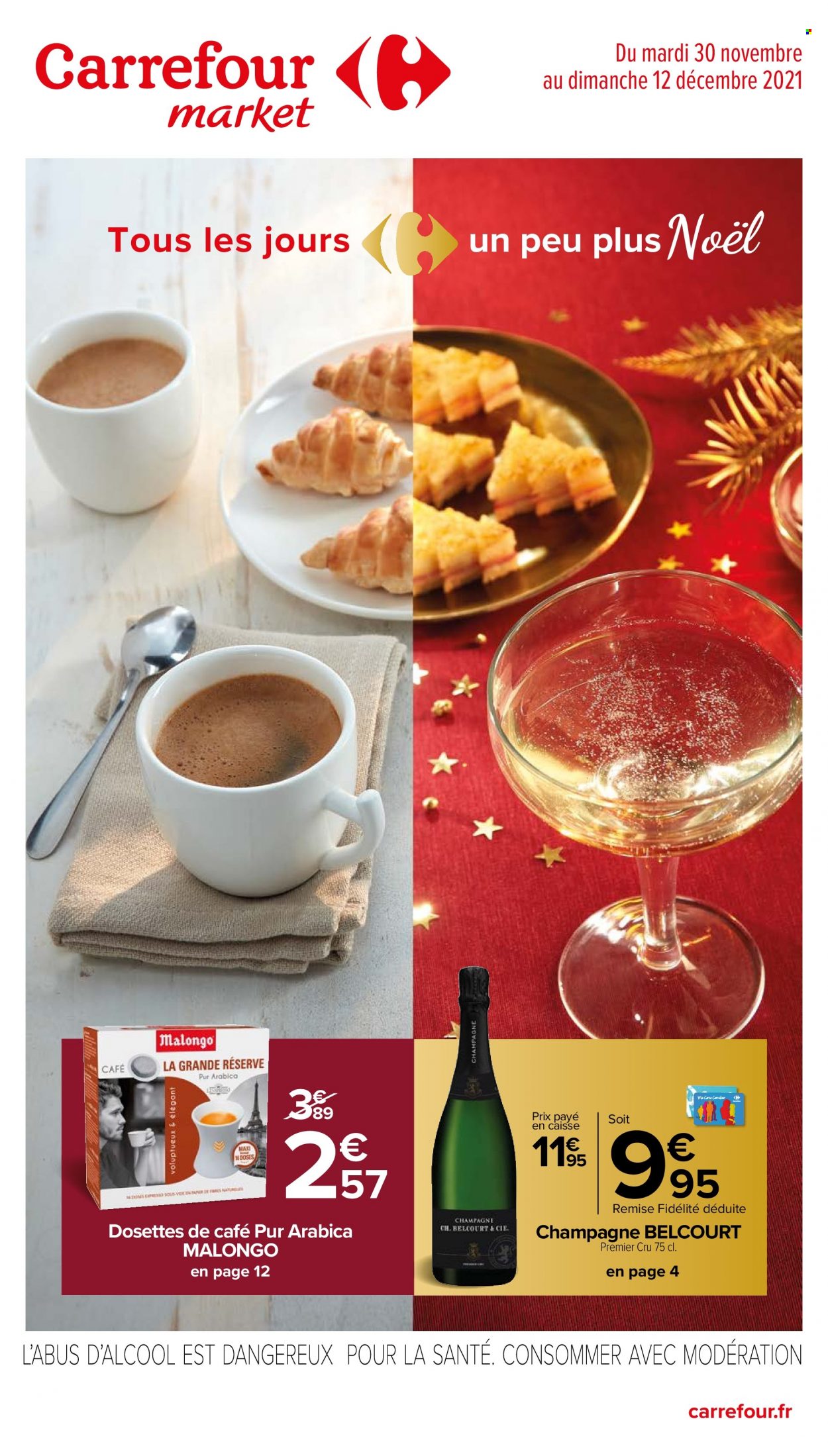 Catalogue Carrefour Market - 30/11/2021 - 12/12/2021 - Produits soldés - dosettes de café, champagne, Cars. Page 1.