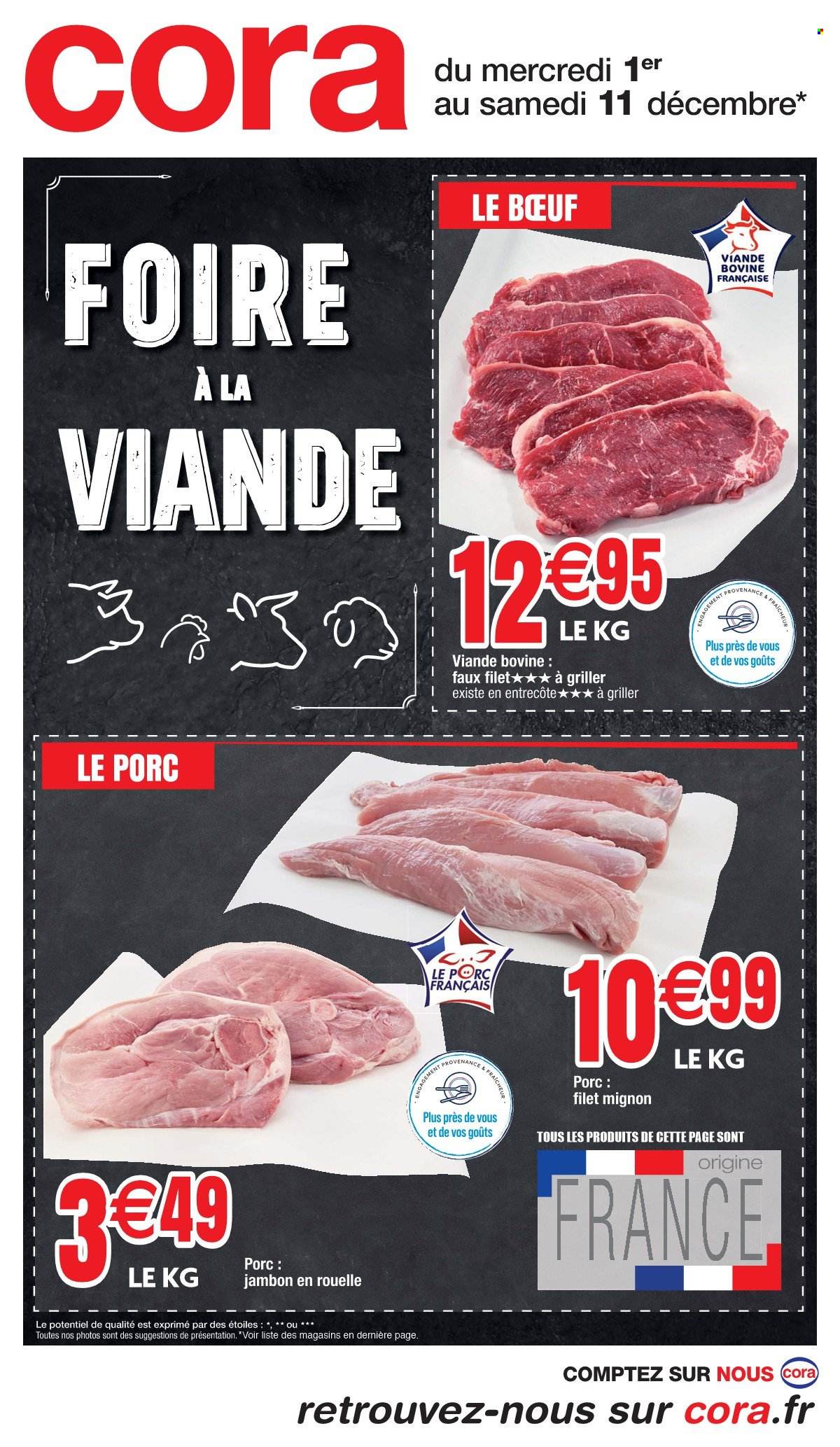 Catalogue Cora - 01/12/2021 - 11/12/2021 - Produits soldés - filet mignon, viande bovine, viande de bœuf, entrecôte, jambon. Page 1.