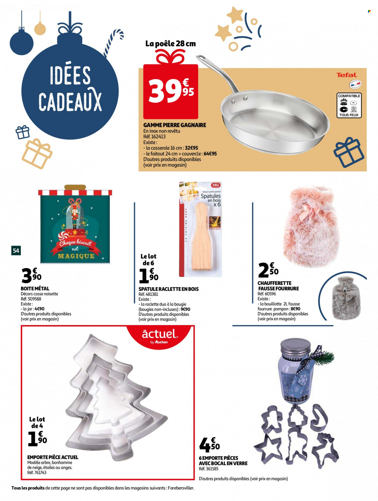 thumbnail - Catalogue Auchan - 01/12/2021 - 07/12/2021 - Produits soldés - poêle, spatule, Tefal, La Raclette, casserole, verre, bocal, bonhomme de neige, bougie, chaufferette, bouillotte. Page 54.
