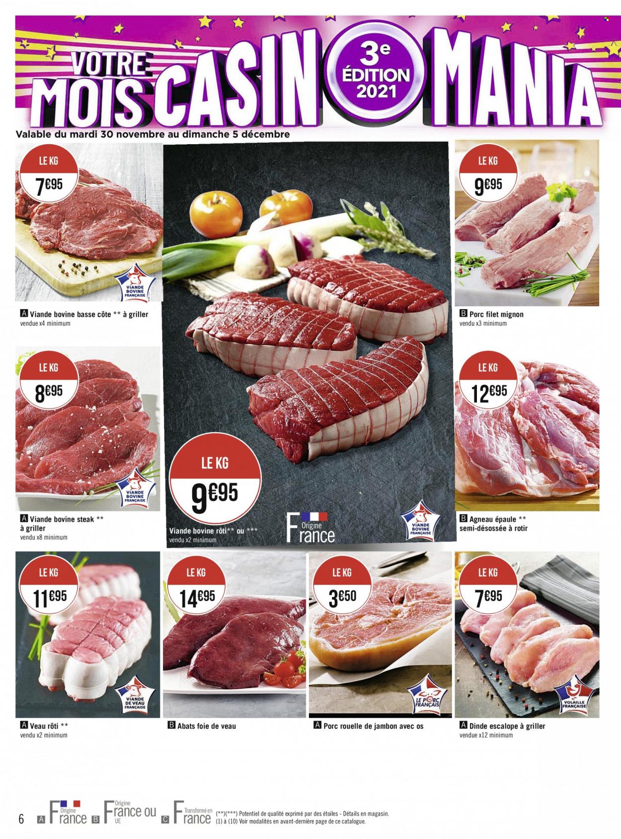 thumbnail - Catalogue Géant Casino - 29/11/2021 - 12/12/2021 - Produits soldés - steak, escalope, filet mignon, viande d'agneau, rouelle de jambon. Page 6.
