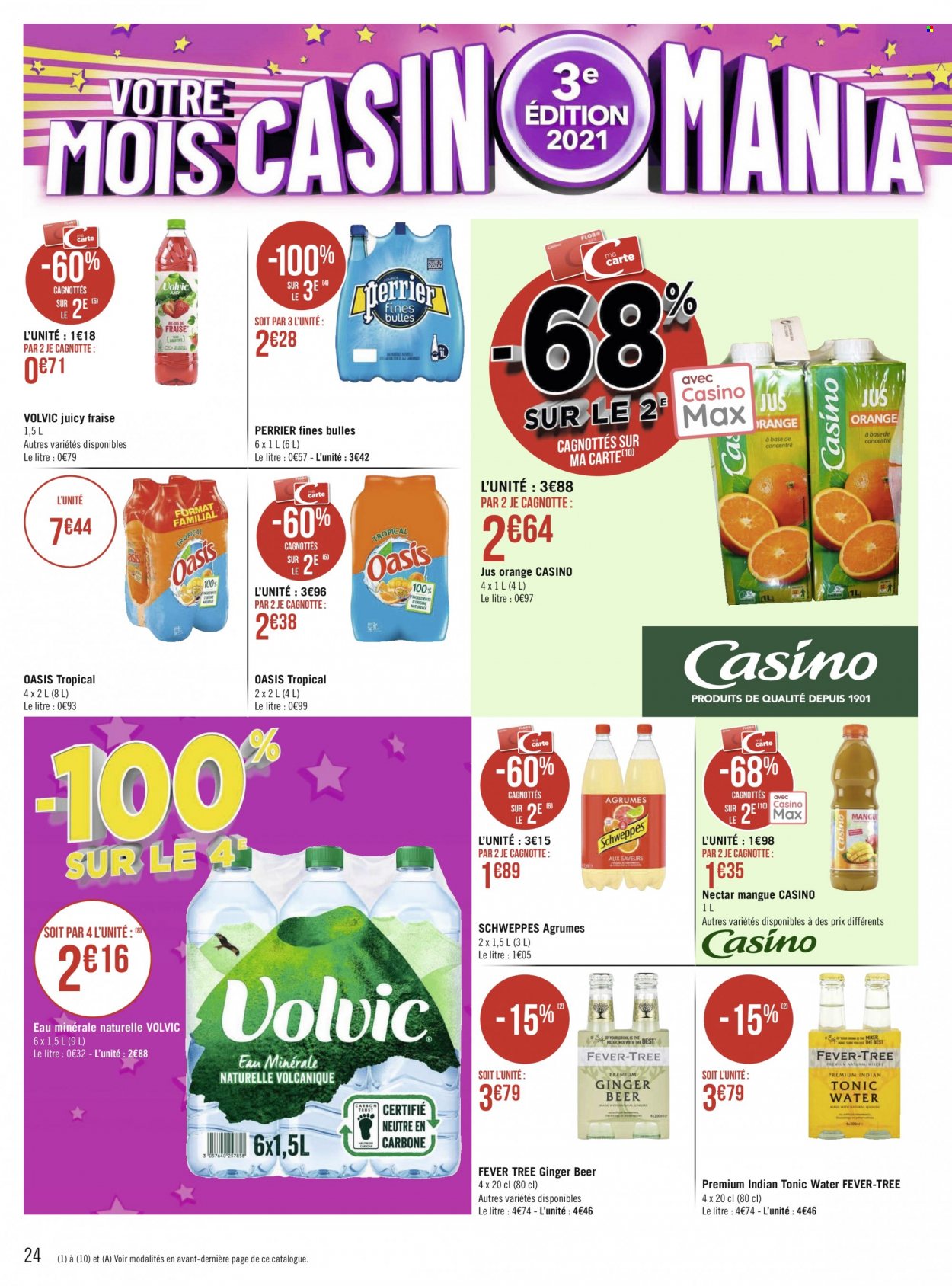 thumbnail - Catalogue Géant Casino - 29/11/2021 - 12/12/2021 - Produits soldés - Oasis, Volvic, jus d'orange, nectar, Schweppes, tonic, eau minérale, eau minérale naturelle, Perrier. Page 24.