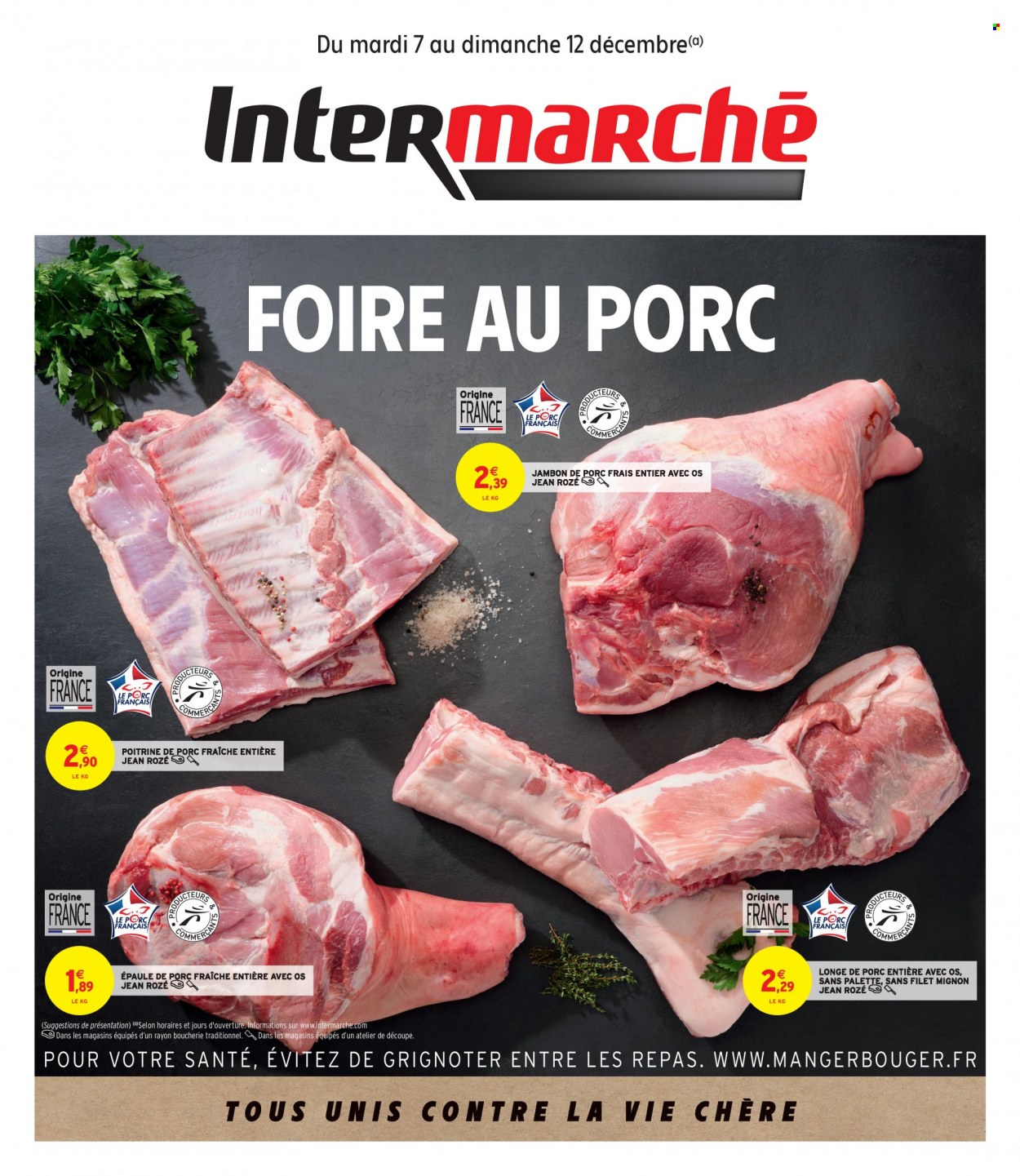 Catalogue Intermarché - 07/12/2021 - 12/12/2021 - Produits soldés - filet mignon, poitrine de porc, viande de porc, longe de porc, jambon, Palette. Page 1.