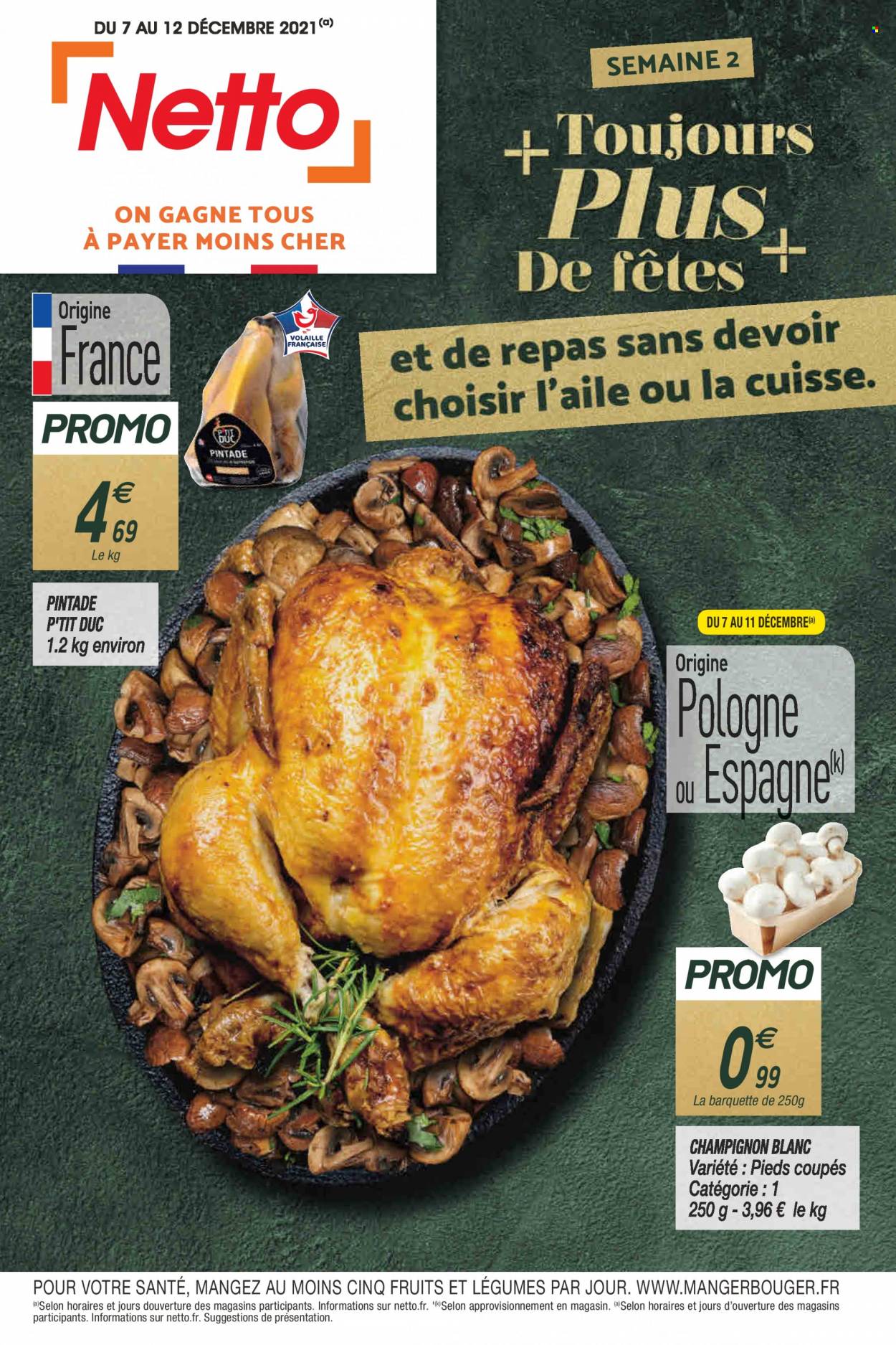 Catalogue Netto - 07/12/2021 - 12/12/2021 - Produits soldés - champignon, pintade. Page 1.