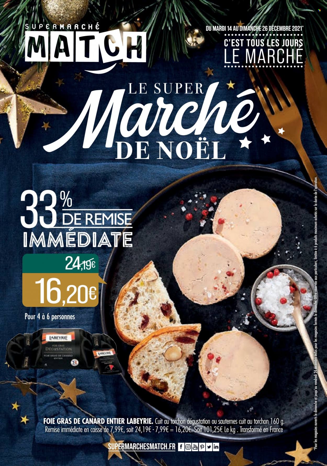 thumbnail - Catalogue Supermarché Match - 14/12/2021 - 26/12/2021 - Produits soldés - Labeyrie, foie gras, Sauternes. Page 1.