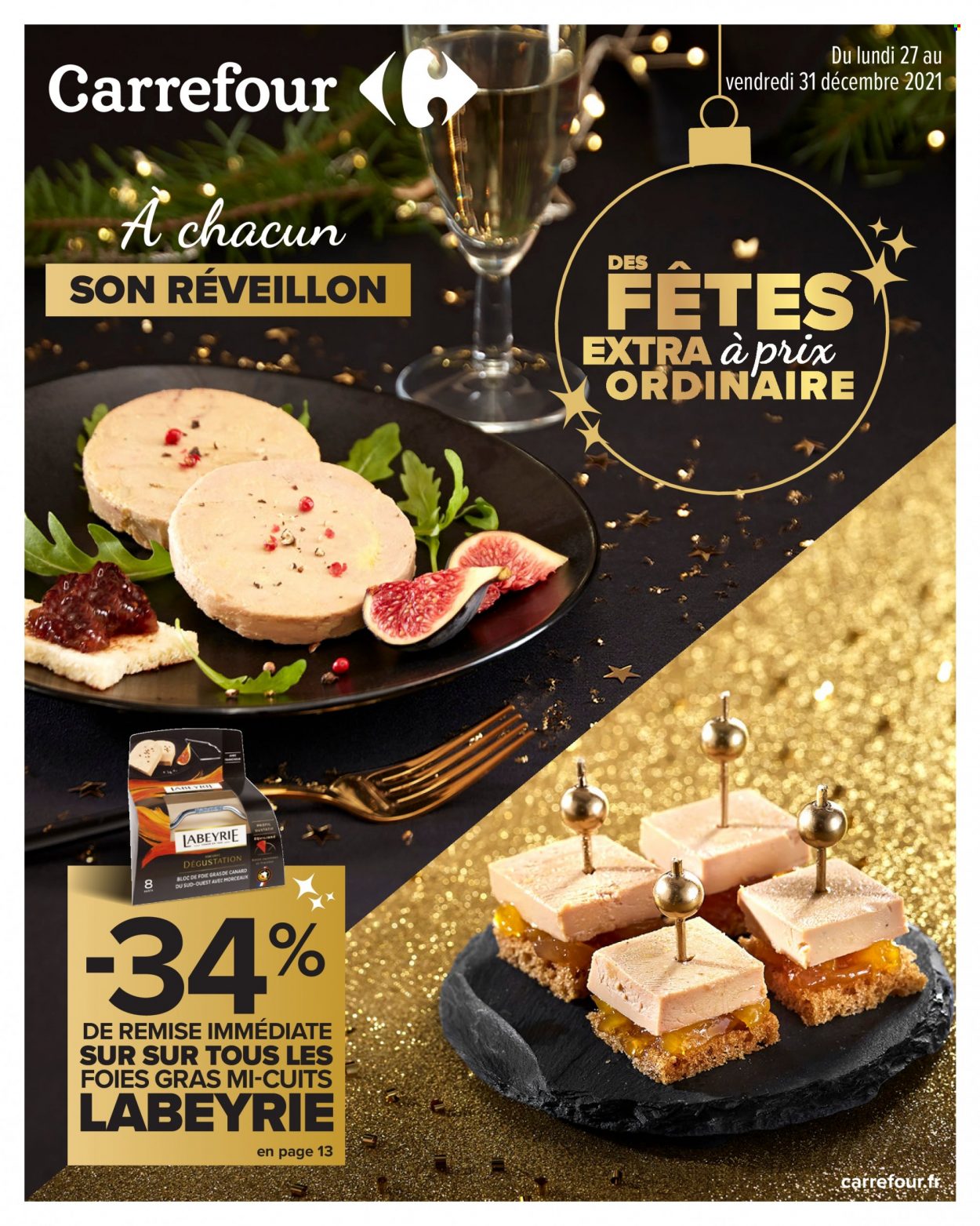 Catalogue Carrefour Hypermarchés - 27/12/2021 - 31/12/2021 - Produits soldés - canard, viande de canard, Labeyrie. Page 1.