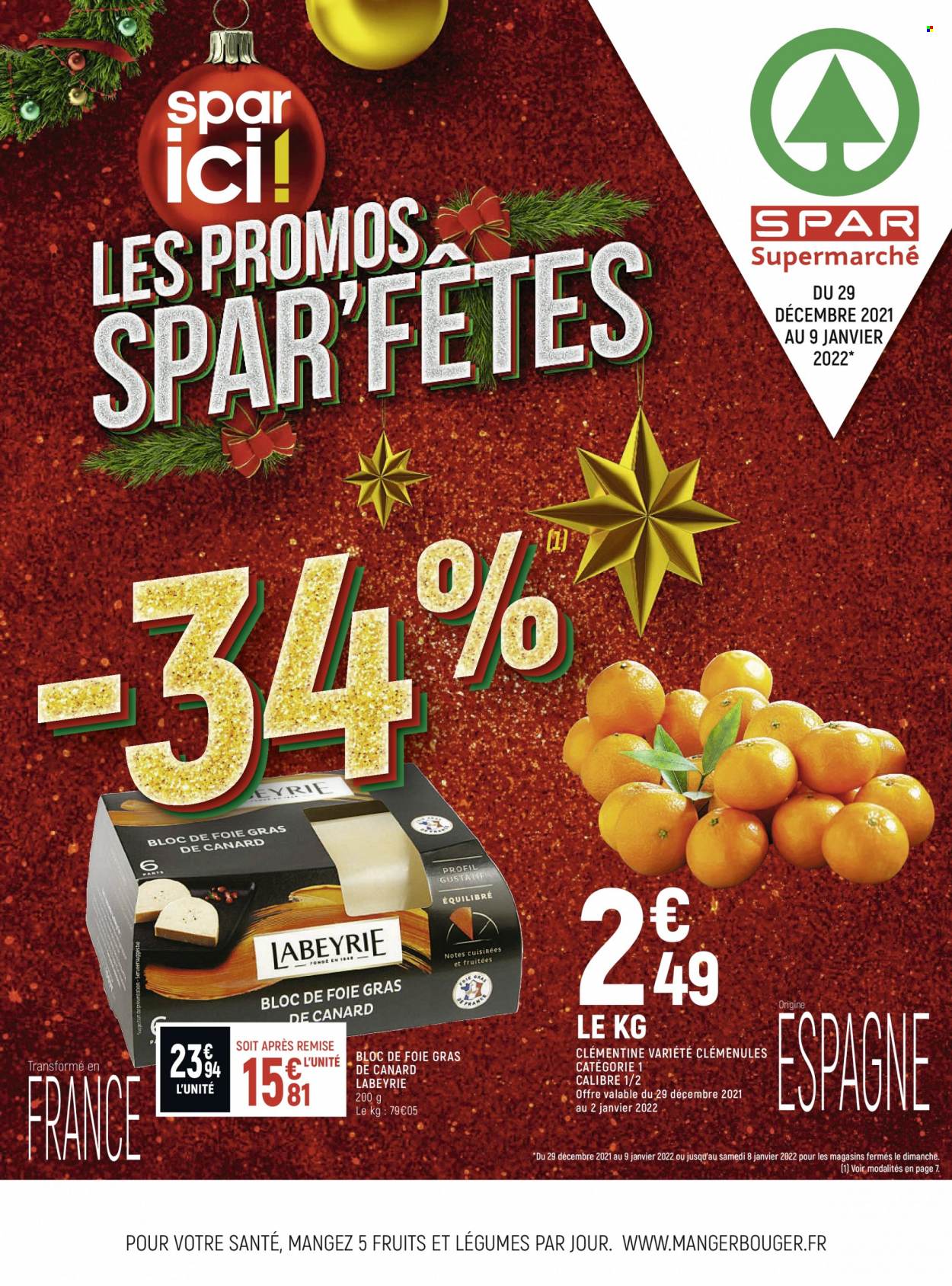 thumbnail - Catalogue Spar Supermarché - 29/12/2021 - 09/01/2022 - Produits soldés - clémentines, Labeyrie, foie gras. Page 1.