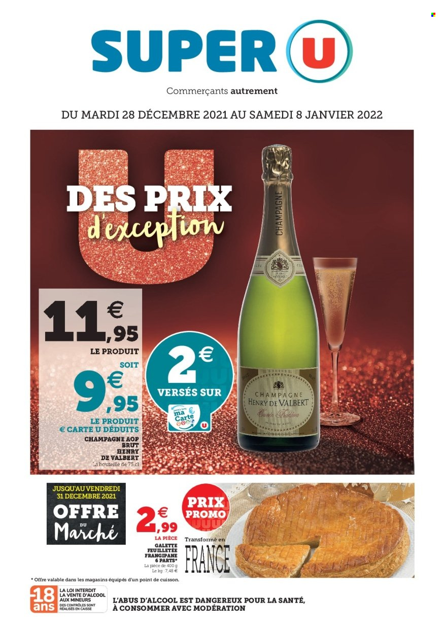 Catalogue SUPER U - 28/12/2021 - 08/01/2022 - Produits soldés - galettes, champagne. Page 1.