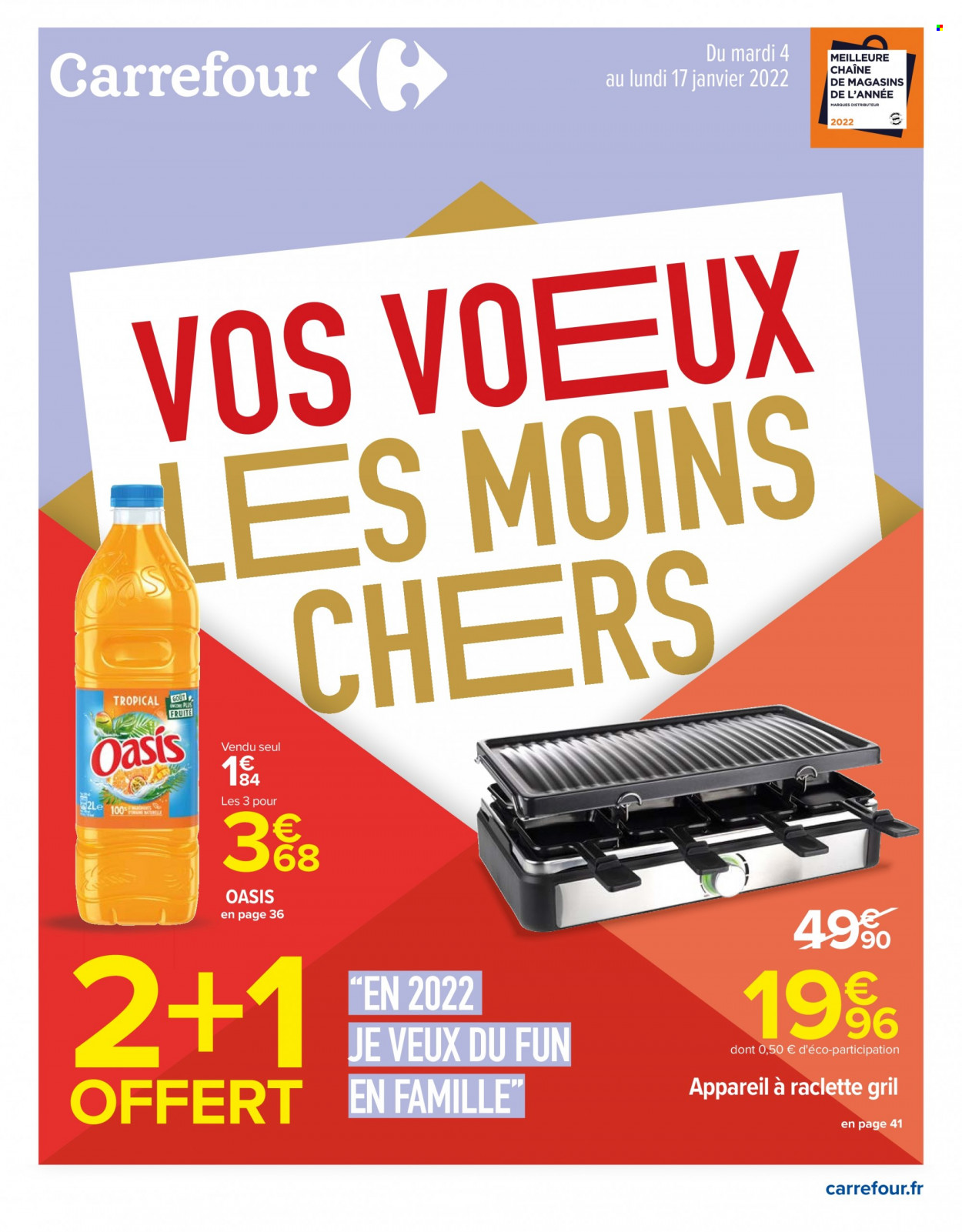 Catalogue Carrefour Hypermarchés - 04/01/2022 - 17/01/2022 - Produits soldés - La Raclette, Oasis, appareil à raclette. Page 1.