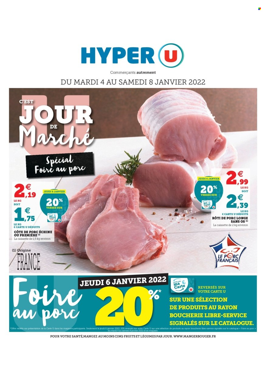 thumbnail - Catalogue HYPER U - 04/01/2022 - 08/01/2022 - Produits soldés - côtes de porc, côtes de porc échine, rôti de porc, viande de porc, longe de porc. Page 1.