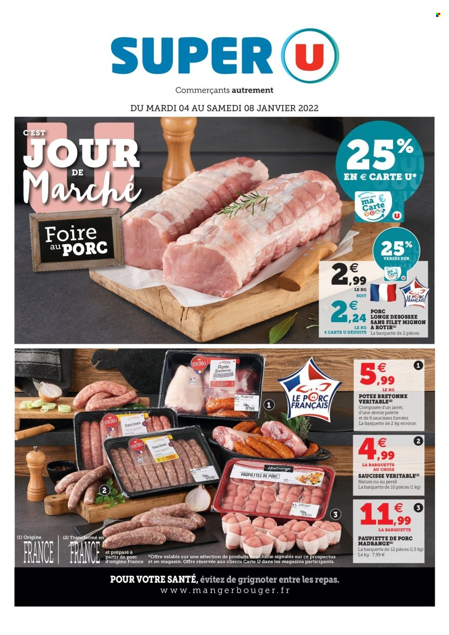 Catalogue SUPER U - 04/01/2022 - 08/01/2022 - Produits soldés - filet mignon, paupiette de porc, saucisse, persil, Persil, Palette. Page 1.