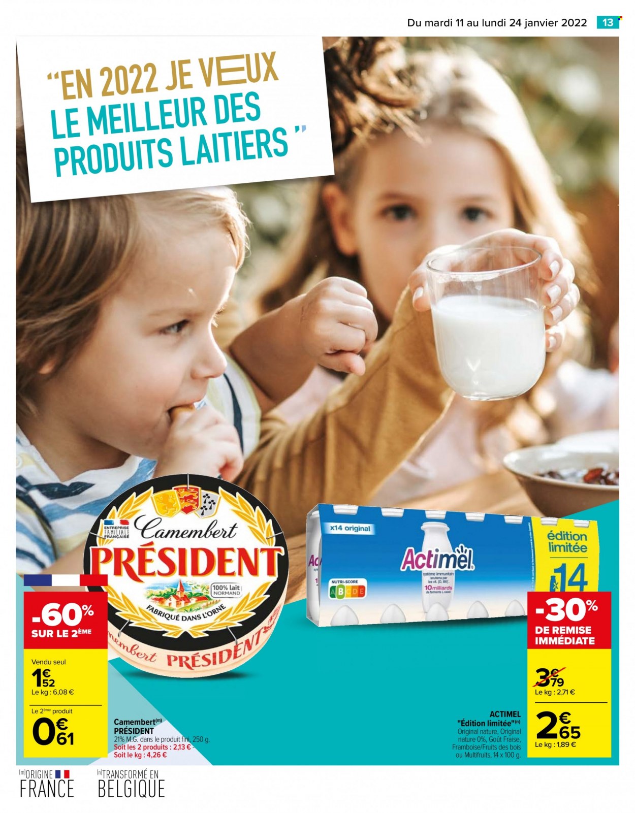 thumbnail - Catalogue Carrefour Hypermarchés - 11/01/2022 - 24/01/2022 - Produits soldés - camembert, Président, Actimel, lait. Page 13.
