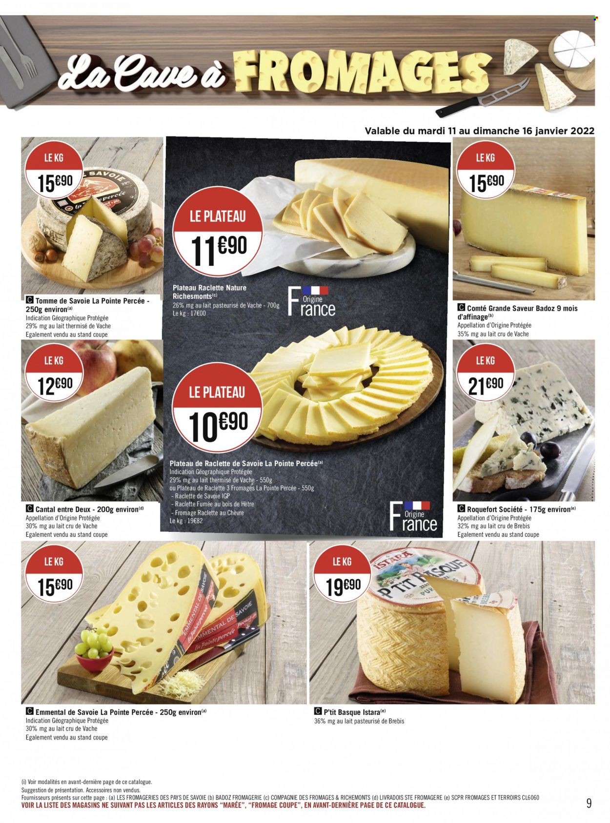 thumbnail - Catalogue Géant Casino - 10/01/2022 - 23/01/2022 - Produits soldés - emmental, Cantal, Comté, fromage, roquefort, fromage à raclette, RichesMonts, La Raclette. Page 9.