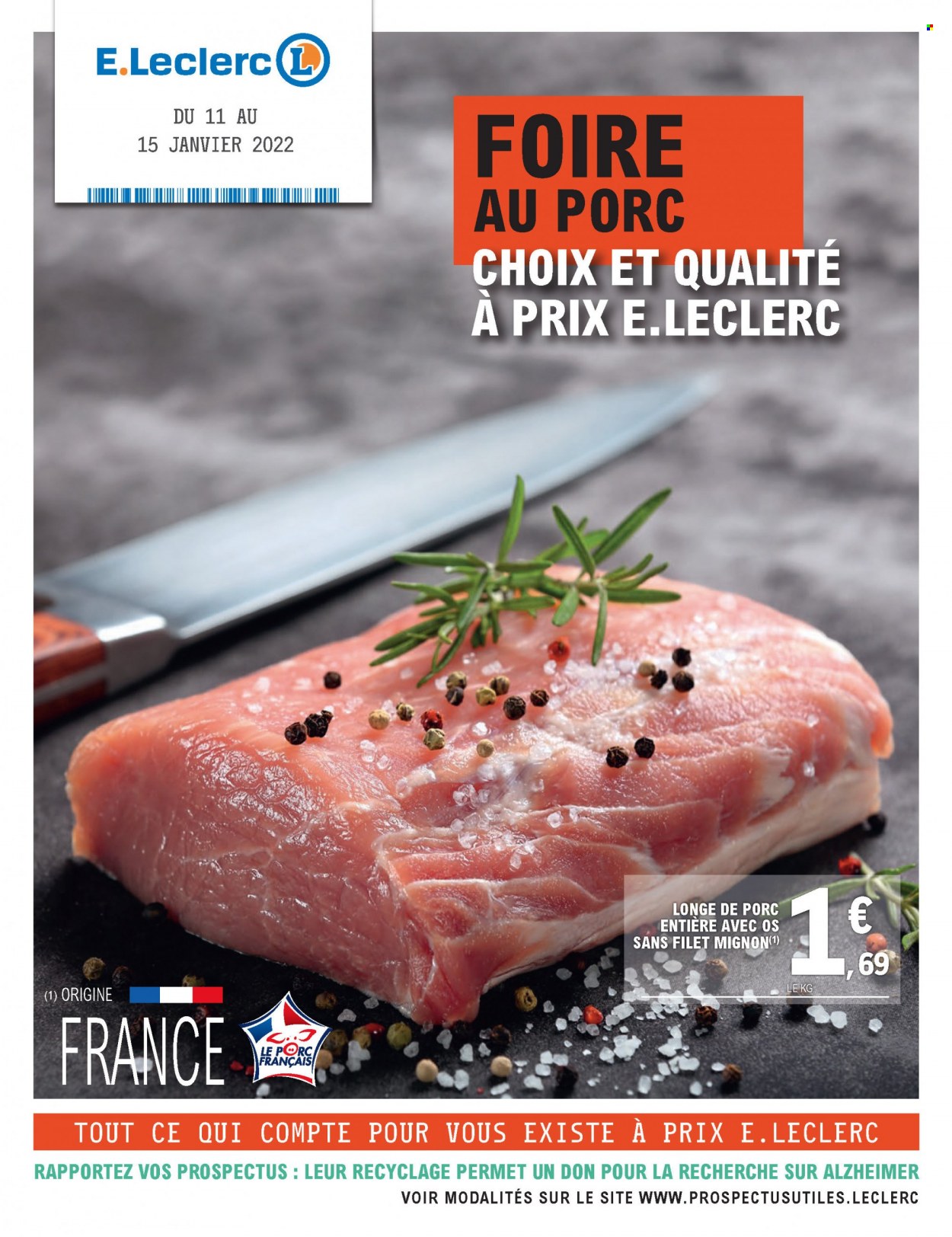 Catalogue E.Leclerc - 11/01/2022 - 15/01/2022 - Produits soldés - filet mignon, longe de porc. Page 1.