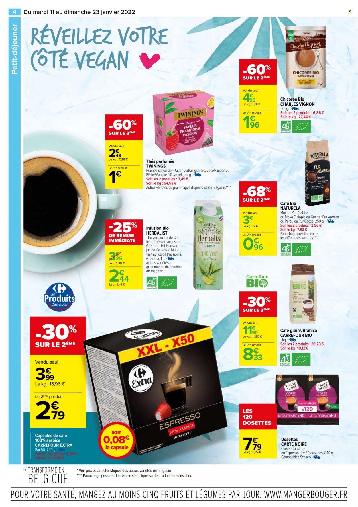 thumbnail - Catalogue Carrefour Hypermarchés - 11/01/2022 - 23/01/2022 - Produits soldés - gingembre, chicorée, cacao, thé, thé vert, Mon Infusion, café capsules, Carte Noire, hibiscus. Page 4.