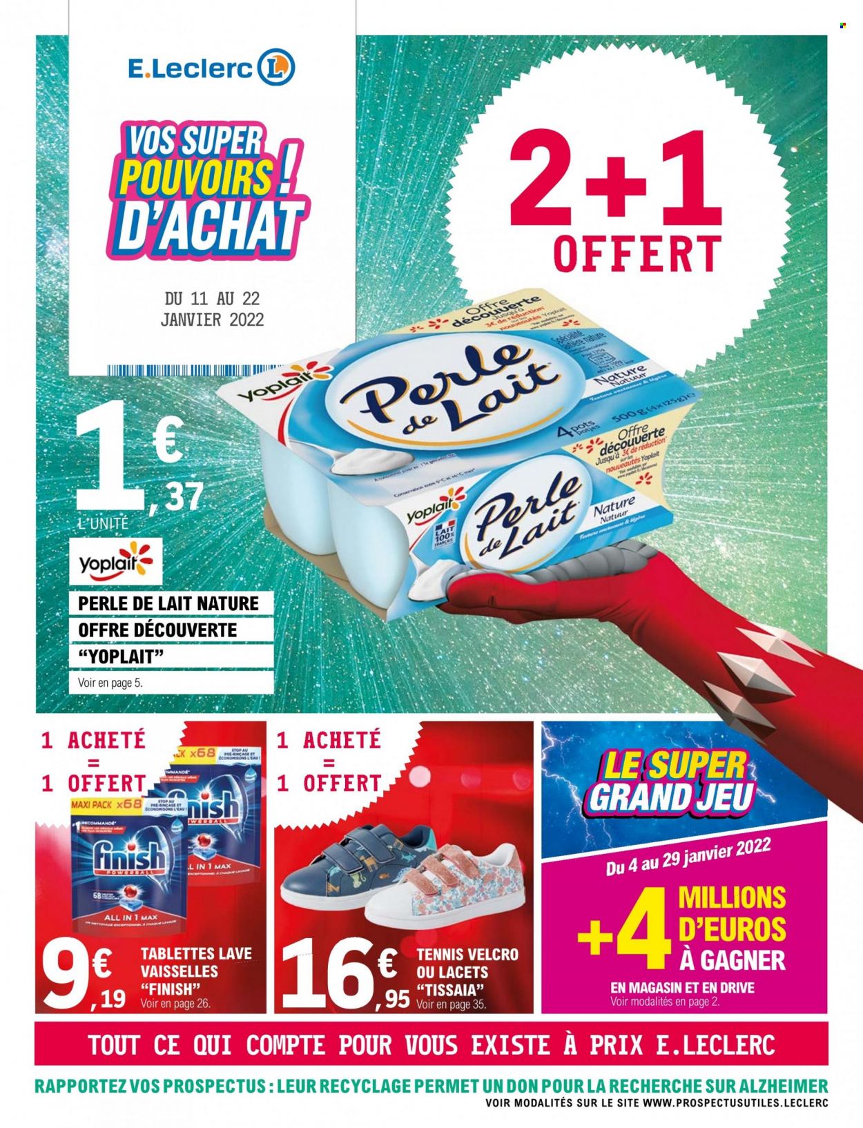thumbnail - Catalogue E.Leclerc - 11/01/2022 - 22/01/2022 - Produits soldés - jeu, Yoplait, dessert au lait, Finish, Tissaia. Page 1.