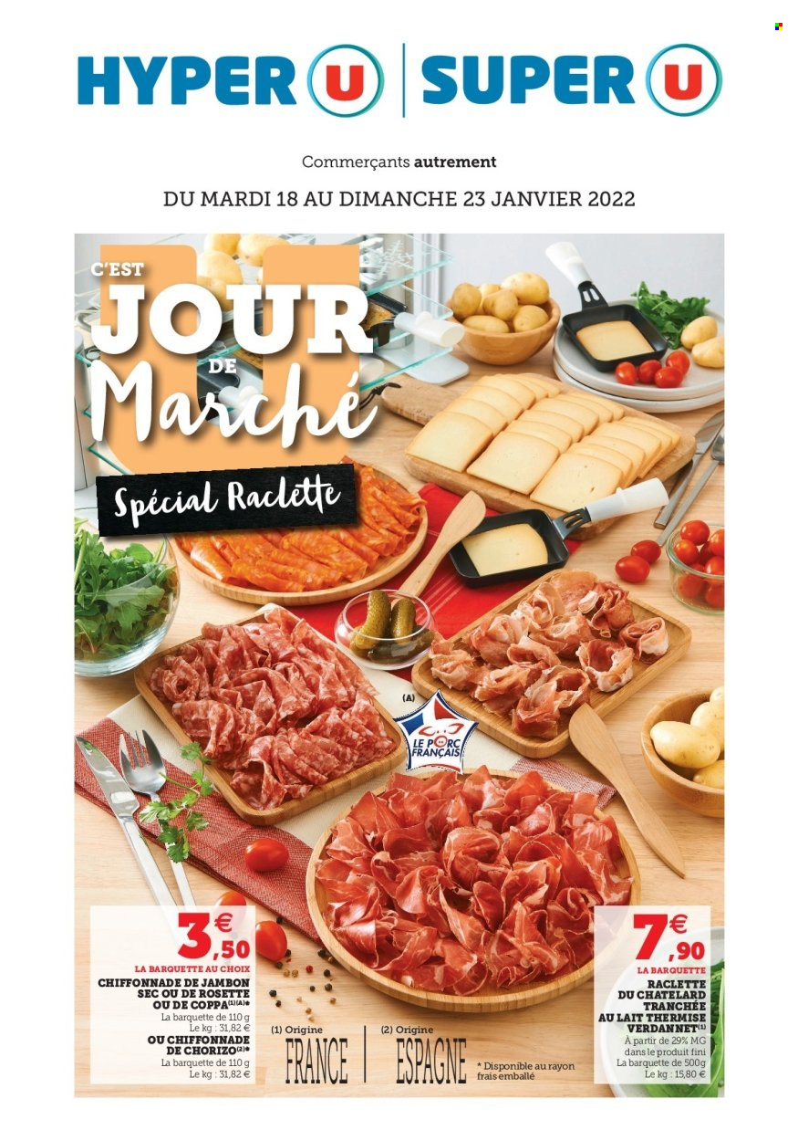 thumbnail - Catalogue Magasins U - 18/01/2022 - 23/01/2022 - Produits soldés - jambon sec, rosette, La Raclette. Page 1.