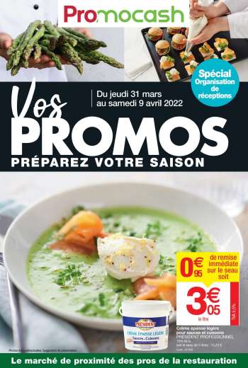 Catalogue Promocash - 31/03/2022 - 09/04/2022.