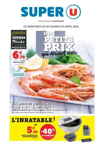 Catalogue SUPER U - 20/04/2022 - 30/04/2022.