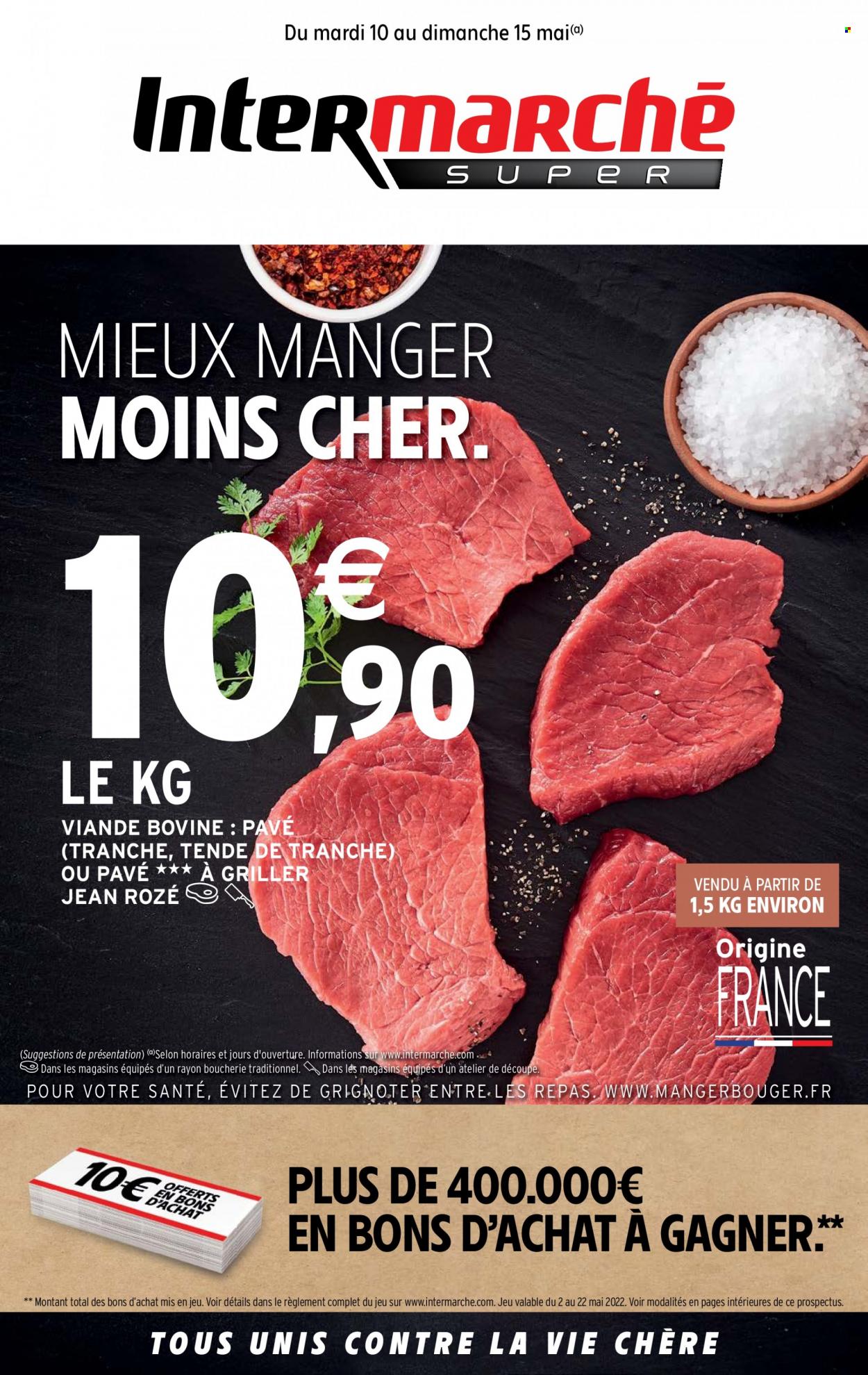 Catalogue Intermarché Super - 10/05/2022 - 15/05/2022. Page 1