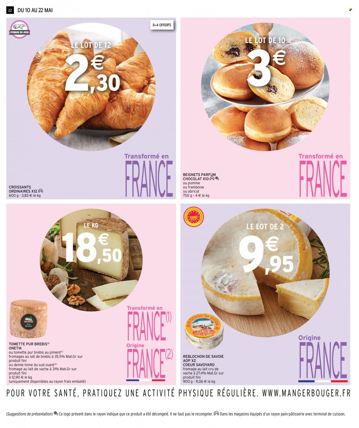 thumbnail - Catalogue Intermarché - 10/05/2022 - 22/05/2022 - Produits soldés - croissant, fromage, Reblochon. Page 22.