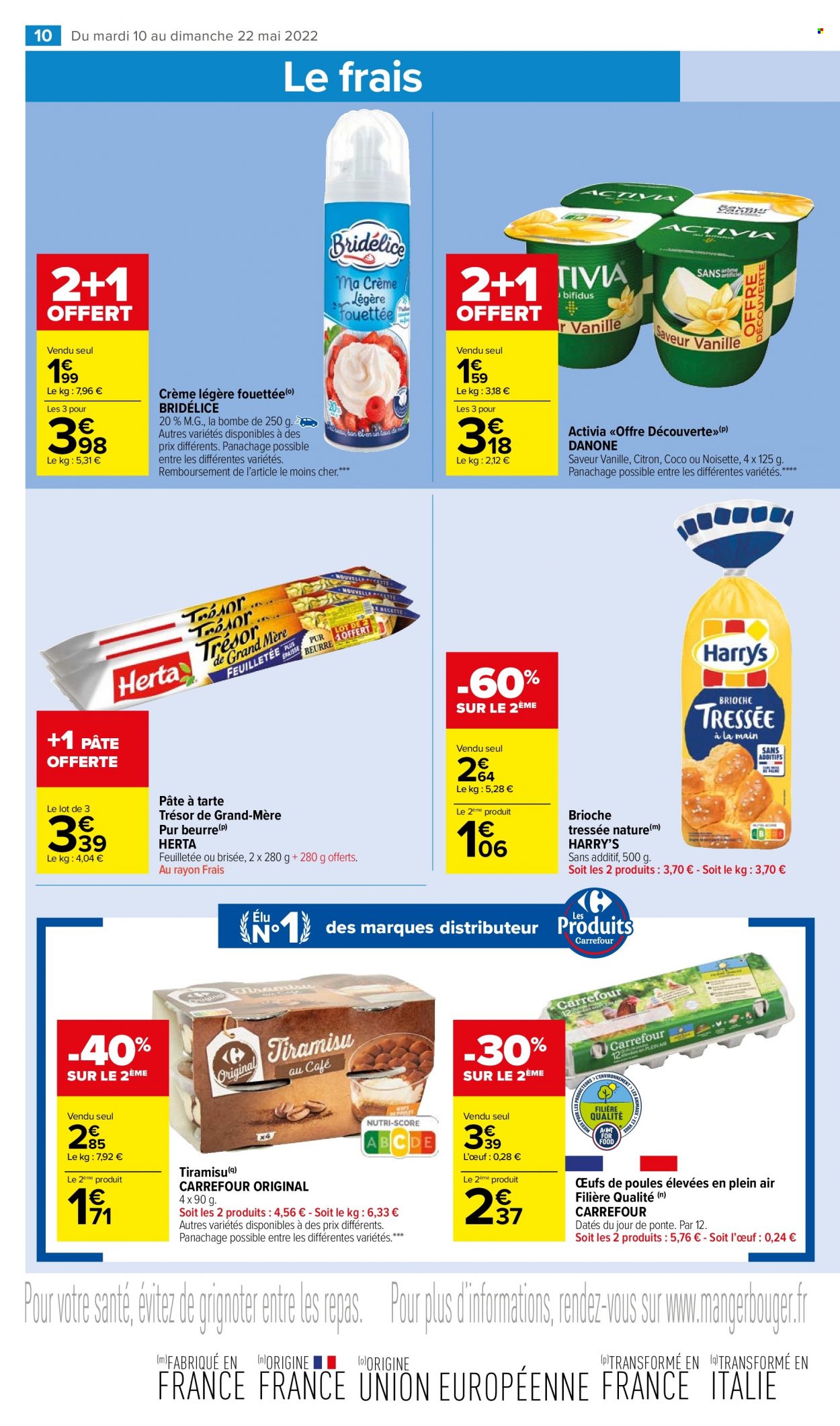 thumbnail - Catalogue Carrefour Market - 10/05/2022 - 22/05/2022 - Produits soldés - brioche, Herta, Activia, Danone, tiramisu, crème liquide, pâte à tarte. Page 10.
