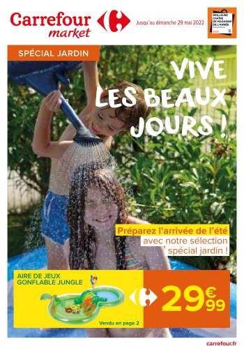 Catalogue Carrefour Market - 10/05/2022 - 29/05/2022.