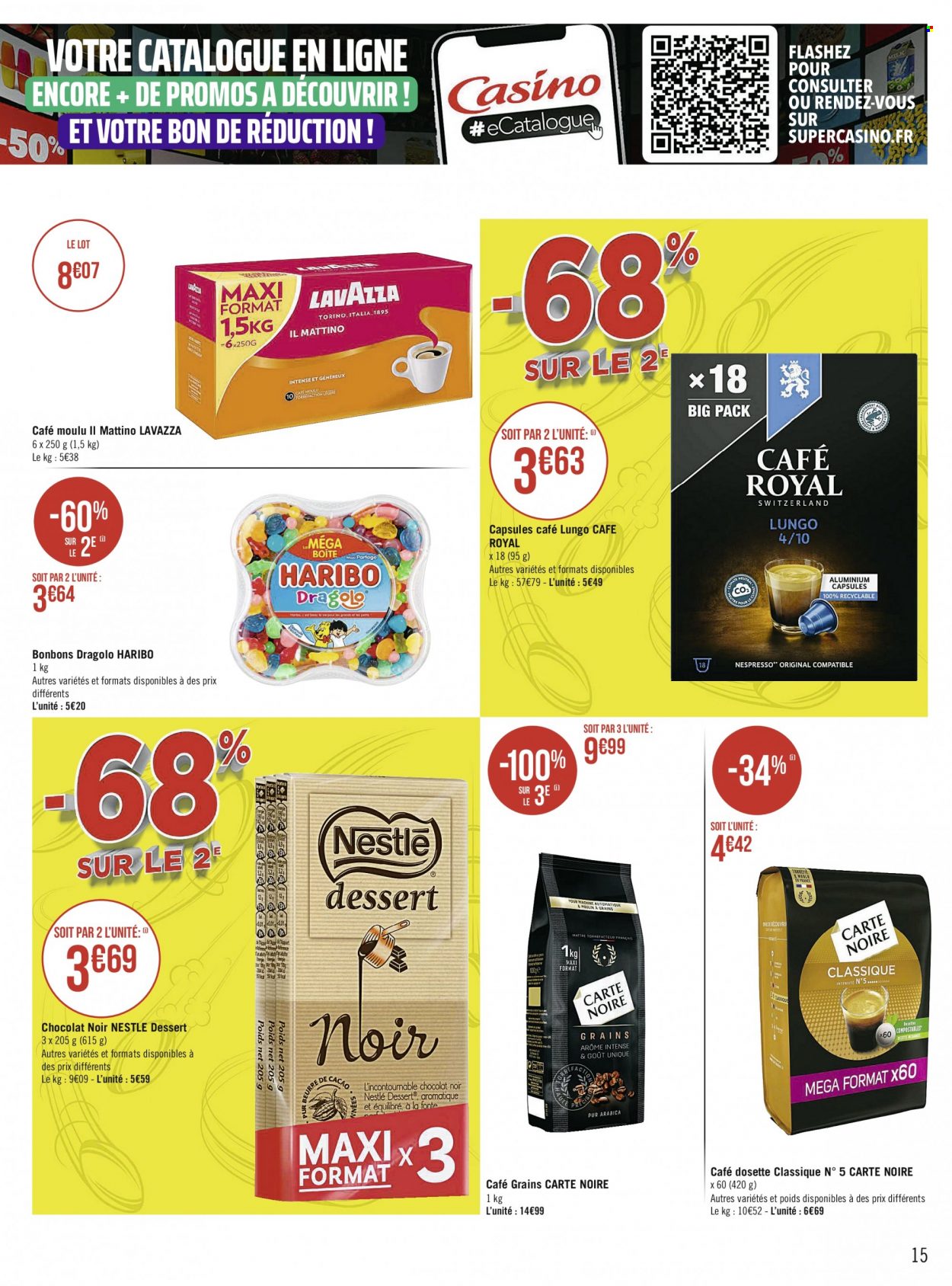 thumbnail - Catalogue Géant Casino - 09/05/2022 - 22/05/2022 - Produits soldés - Nestlé, chocolat, bonbons, chocolat noir, café, café moulu, Lavazza, café capsules, Carte Noire. Page 15.