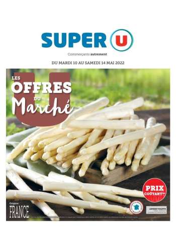 Catalogue SUPER U - 10/05/2022 - 14/05/2022.