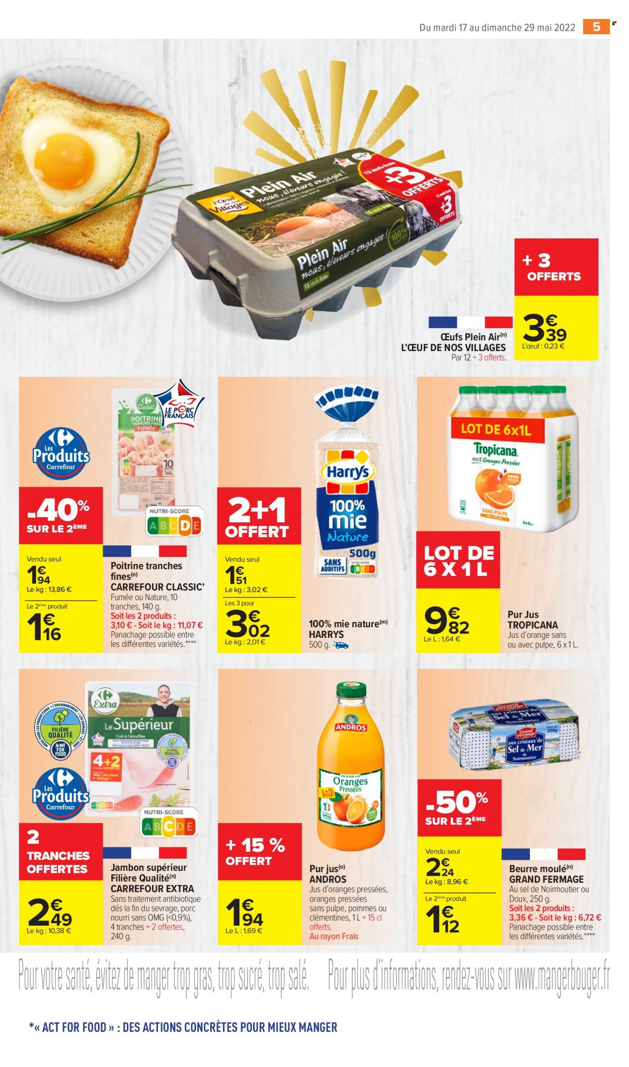 thumbnail - Catalogue Carrefour Market - 17/05/2022 - 29/05/2022 - Produits soldés - jambon, ANDROS, œufs, beurre, jus, jus d'orange, Tropicana, pur jus. Page 7.