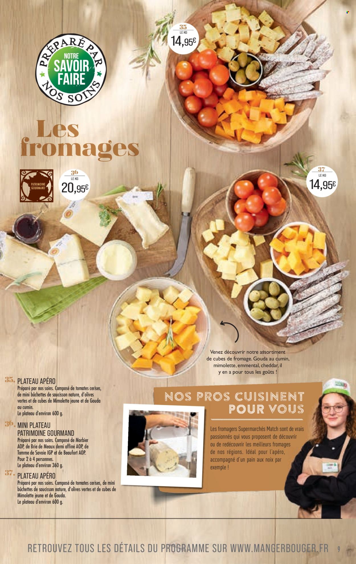 thumbnail - Catalogue Supermarché Match - 12/05/2022 - 30/09/2022 - Produits soldés - saucisson, emmental, Beaufort, Morbier, olives vertes. Page 9.