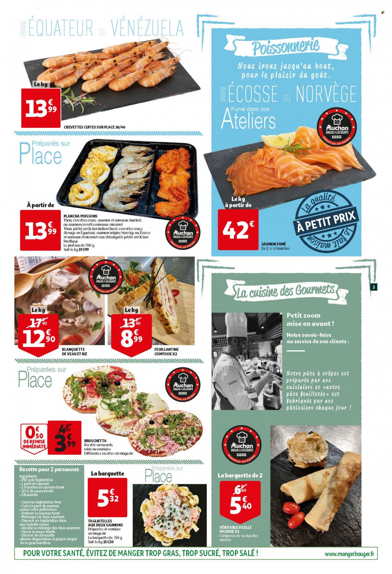 thumbnail - Catalogue Auchan - 18/05/2022 - 25/05/2022 - Produits soldés - ciboulette, crêpes, bruschetta, viande de veau, crevettes, thon, pâte feuilletée, pâtes, tagliatelles, aneth, maison, plancha. Page 3.