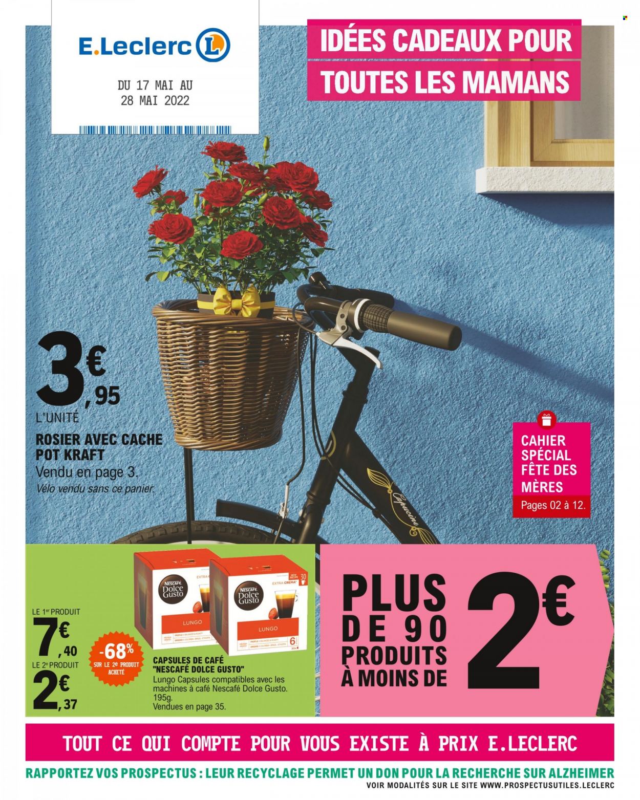 thumbnail - Catalogue E.Leclerc - 17/05/2022 - 28/05/2022 - Produits soldés - vélo, café capsules, Nescafé Dolce Gusto, rosier. Page 1.