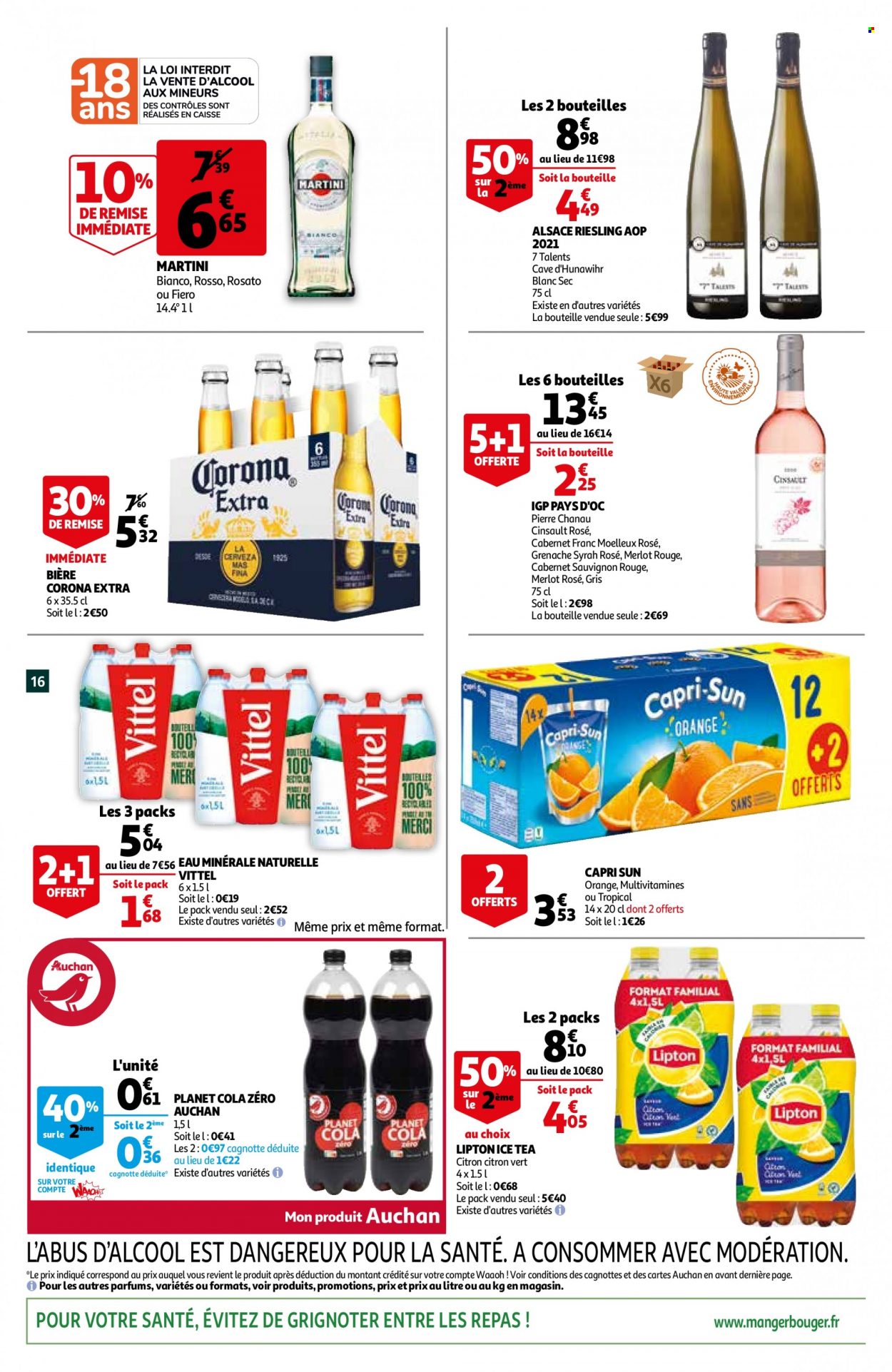 thumbnail - Catalogue Auchan - 18/05/2022 - 24/05/2022 - Produits soldés - bière, Corona Extra, Coca-Cola, Lipton, thé glacé, eau minérale, eau minérale naturelle, Vittel, vin blanc, vin rouge, vin, Cabernet Sauvignon, Riesling, Martini. Page 16.