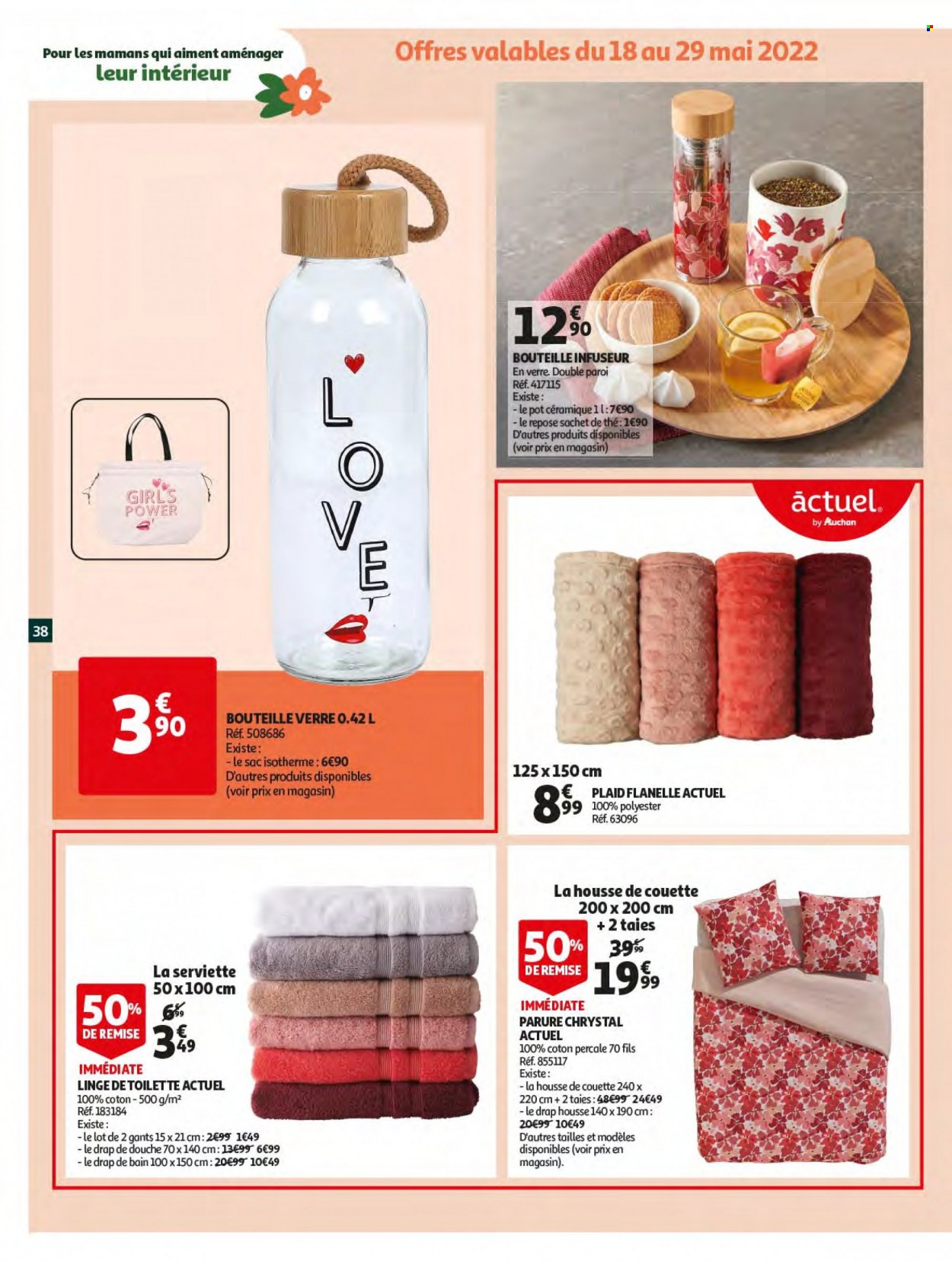 thumbnail - Catalogue Auchan - 18/05/2022 - 24/05/2022 - Produits soldés - thé, serviette, verre, sac isotherme, couette, housse de couette, plaid, drap, taie, drap housse, drap de bain, sac à main. Page 38.