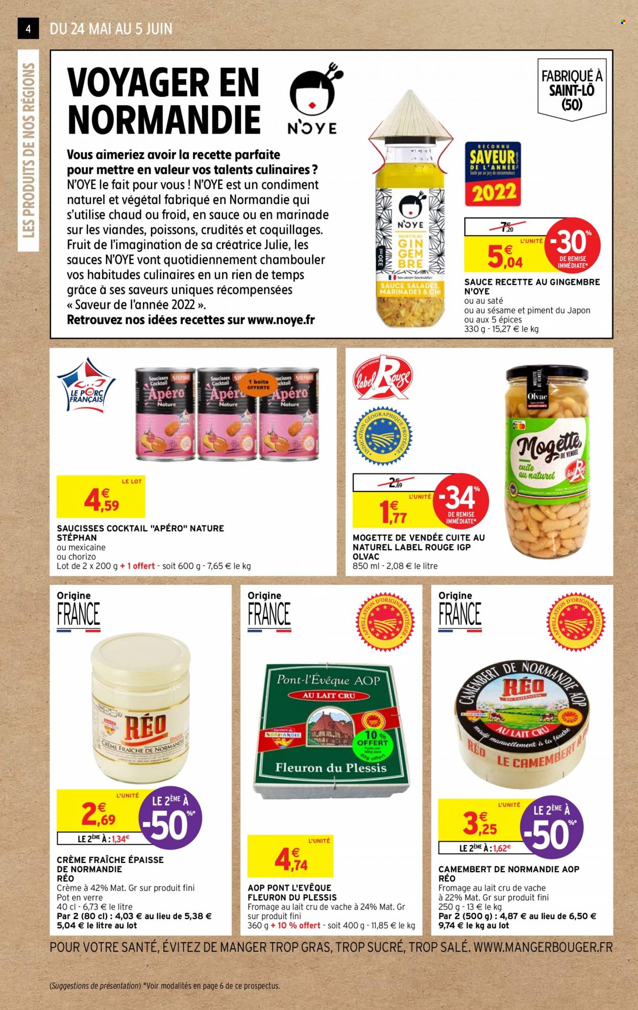 thumbnail - Catalogue Intermarché - 24/05/2022 - 05/06/2022 - Produits soldés - saucisse, camembert, fromage, crème fraîche, mogette, verre. Page 4.