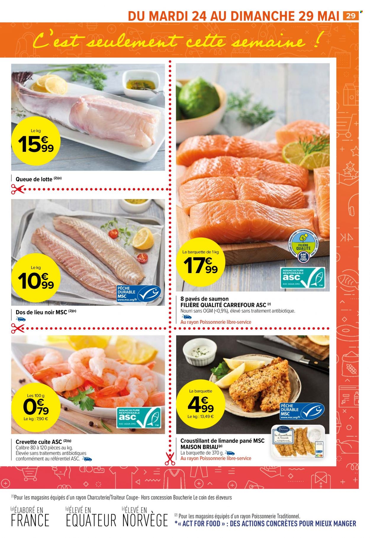 thumbnail - Catalogue Carrefour Market - 23/05/2022 - 05/06/2022 - Produits soldés - saumon, crevettes, queue de lotte, limande, filet de lieu, pavés de saumon, maison. Page 31.
