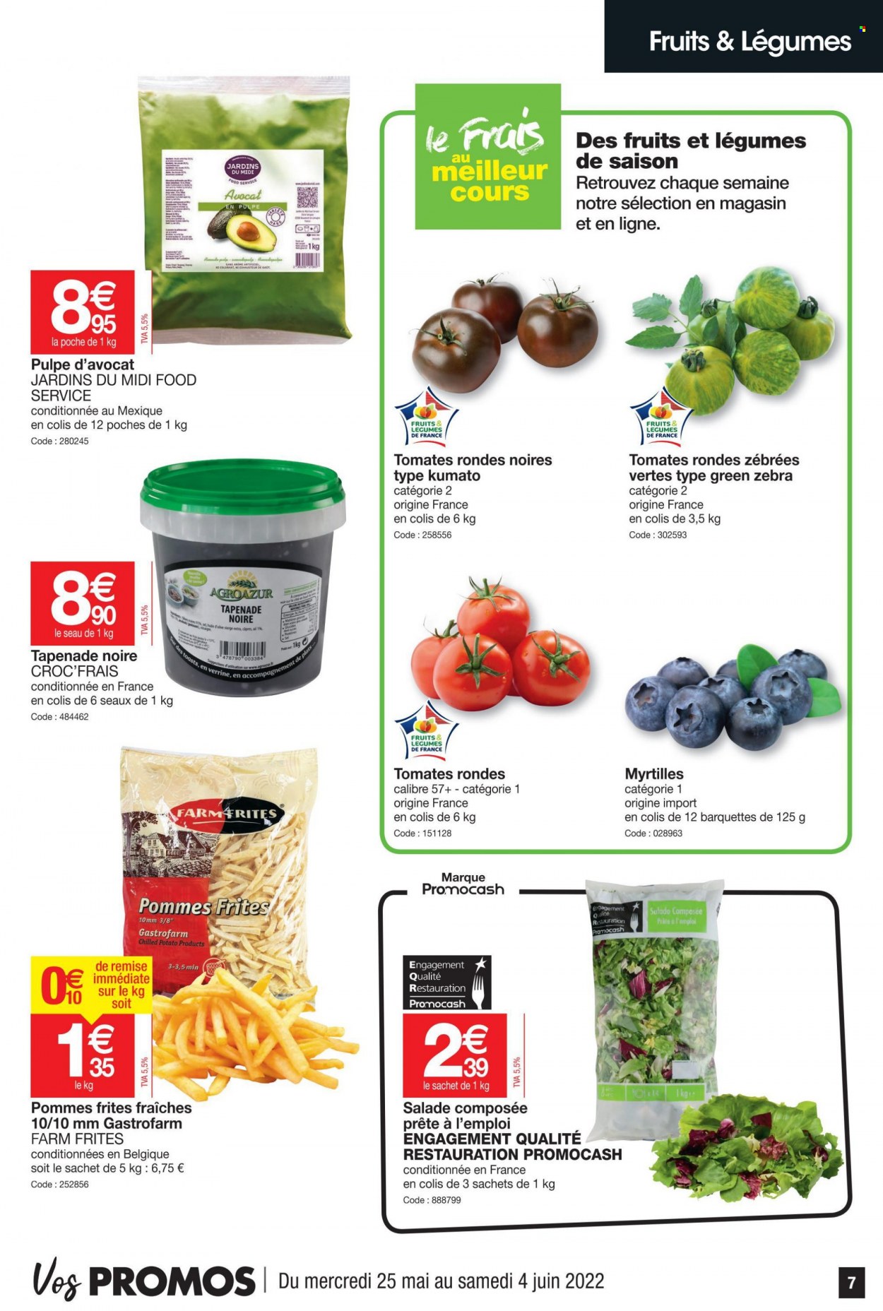 thumbnail - Catalogue Promocash - 25/05/2022 - 04/06/2022 - Produits soldés - myrtille, tomates, salade, toast, frites, tapenade. Page 7.