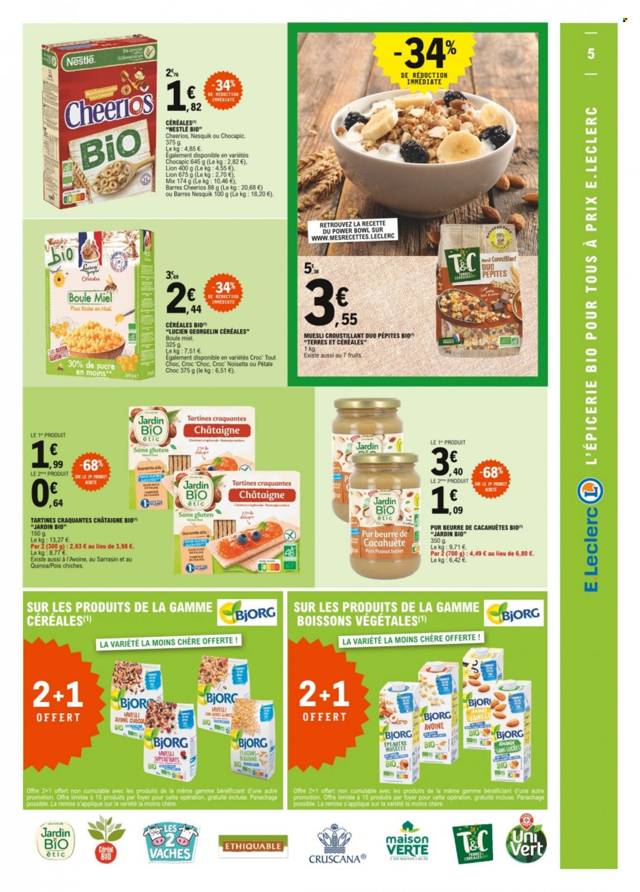 thumbnail - Catalogue E.Leclerc - 24/05/2022 - 04/06/2022 - Produits soldés - Jardin BIO, Bjorg, Nestlé, Nesquik, Lion, Chocapic, épeautre, quinoa, beurre de cacahuète, miel, maison. Page 5.