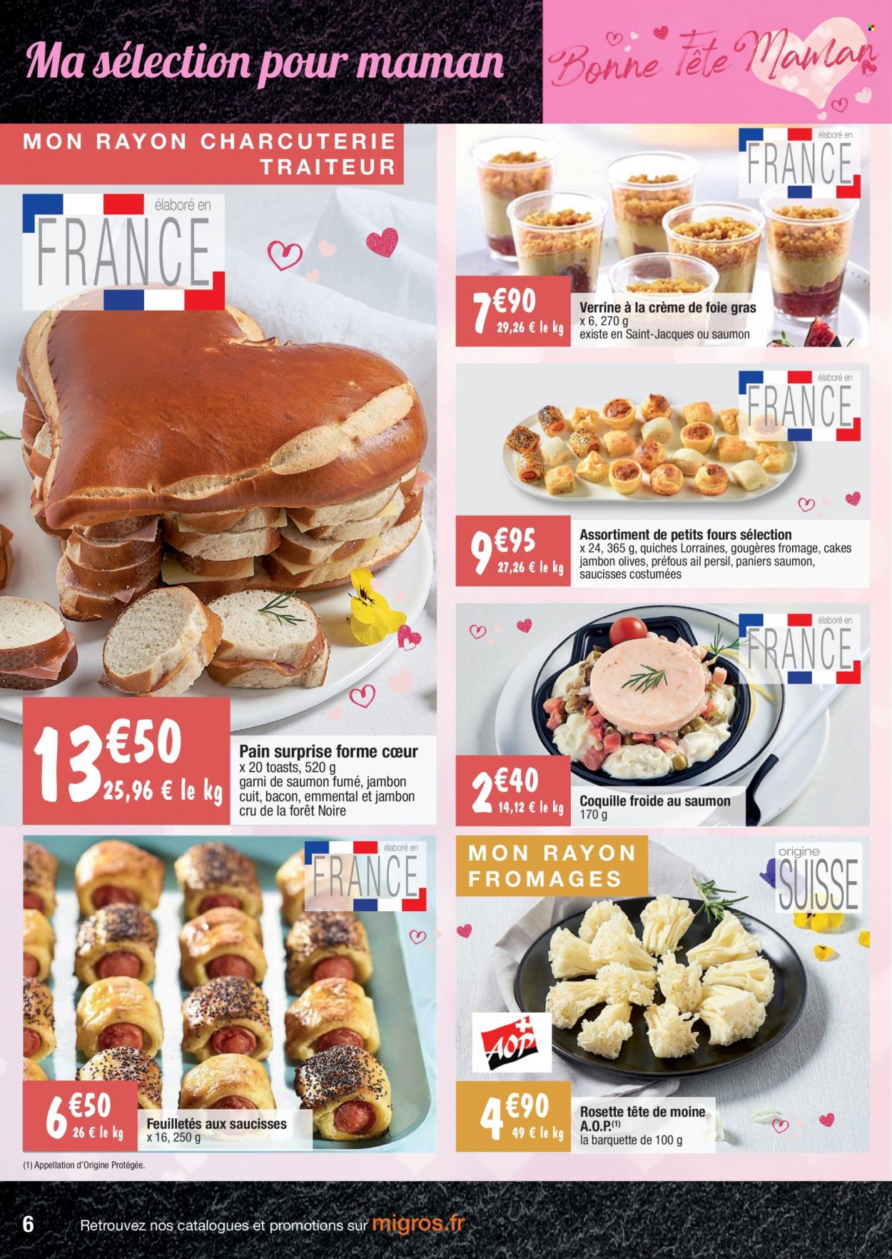 thumbnail - Catalogue Migros France - 24/05/2022 - 29/05/2022 - Produits soldés - pain, toast, Pain Surprise, petit four, foie gras, gougères, jambon sec, rosette, bacon, emmental, fromage, Tête de Moine, persil. Page 6.