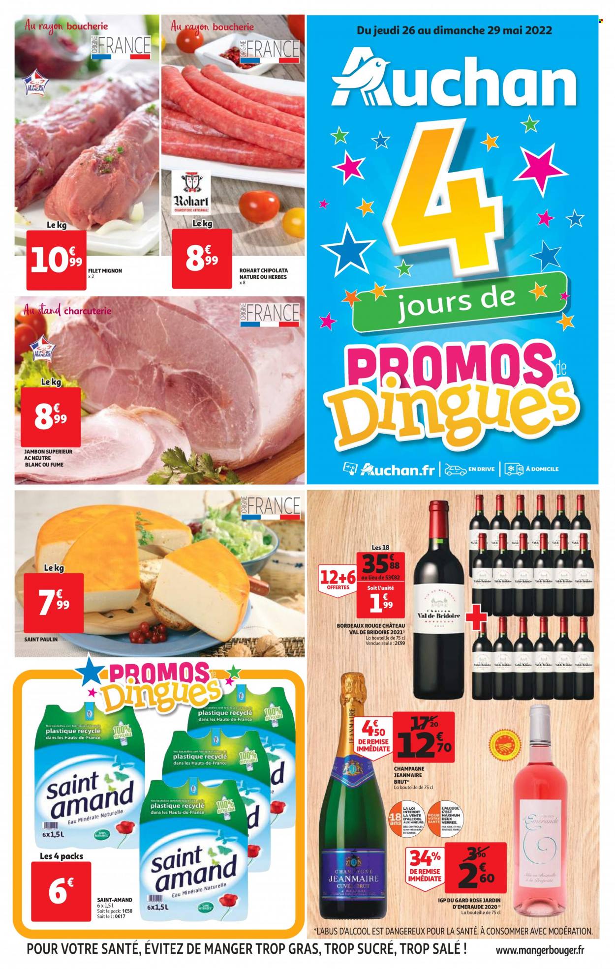 thumbnail - Catalogue Auchan - 26/05/2022 - 29/05/2022 - Produits soldés - chipolata, eau minérale, eau minérale naturelle, Bordeaux, champagne, vin rouge. Page 1.