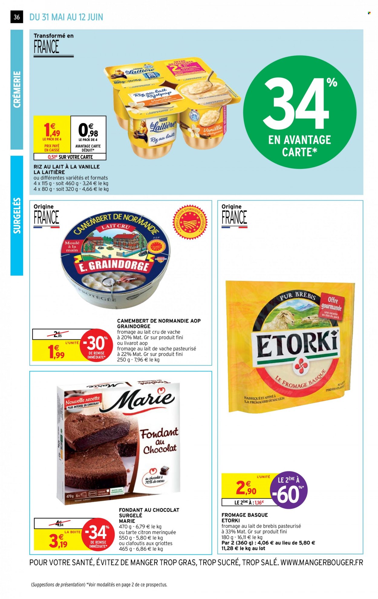 thumbnail - Catalogue Intermarché Super - 31/05/2022 - 12/06/2022 - Produits soldés - tarte, camembert, fromage, Livarot, riz au lait, dessert au lait. Page 36.