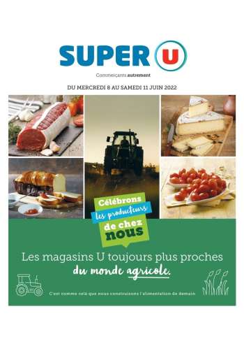 Catalogue SUPER U - 08/06/2022 - 11/06/2022.