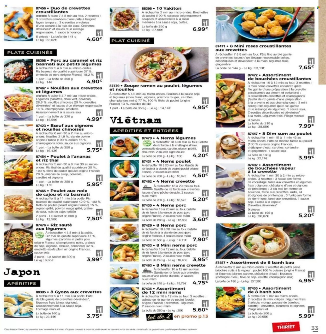 thumbnail - Catalogue Thiriet - 08/06/2022 - 01/07/2022 - Produits soldés - viande de porc, noix de coco, châtaigne d'eau, chou, chou blanc, radis, bouchées, brioche, galettes, crêpes, filet de poulet, viande de poulet, gyoza, nouilles, nouilles chinoises, plat cuisiné, nems, pâte filo, haricots, petit pois, feuille de riz, bouillon, noix de cajou. Page 28.