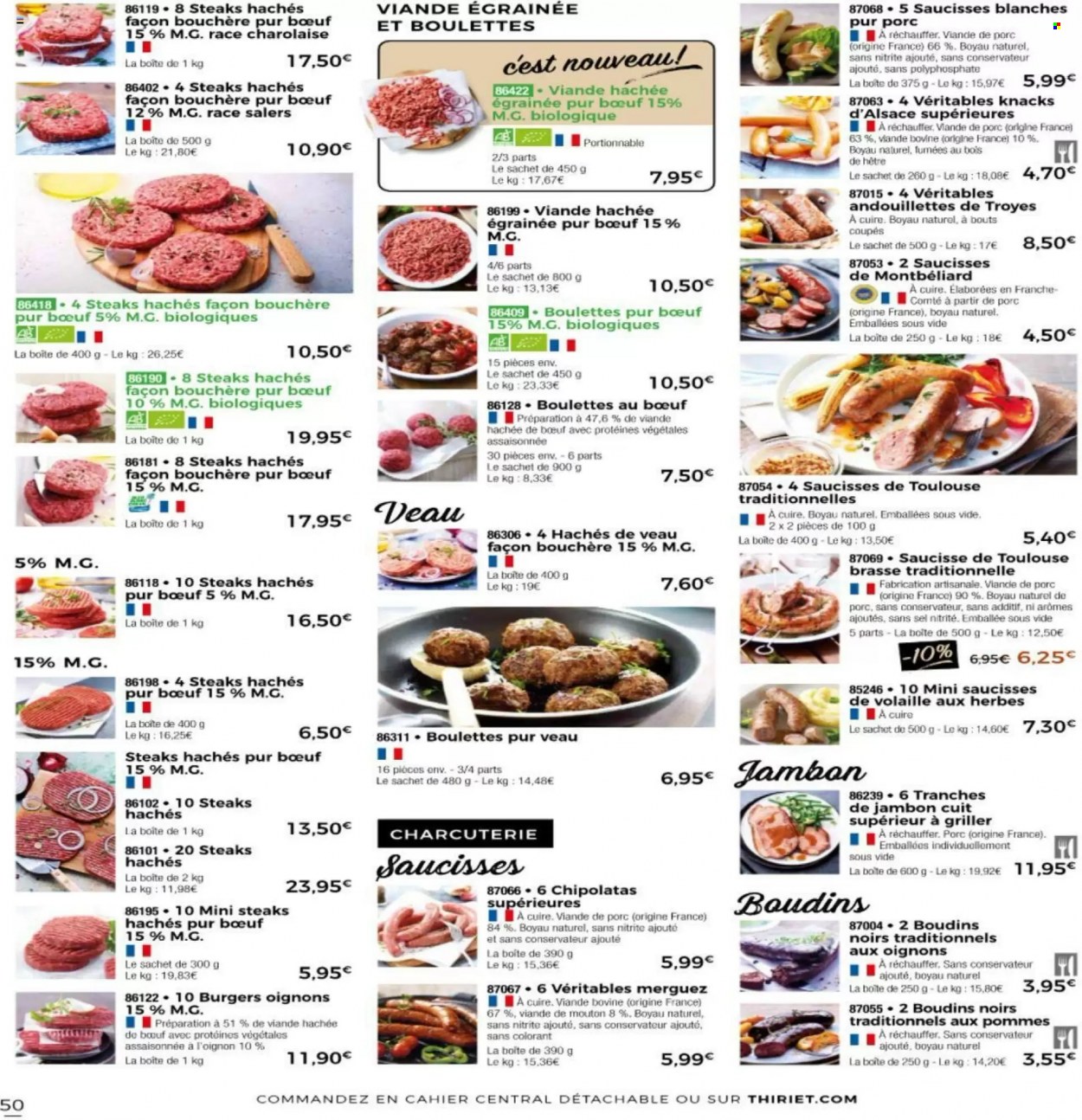 thumbnail - Catalogue Thiriet - 08/06/2022 - 01/07/2022 - Produits soldés - viande de porc, viande de veau, steak haché, boulettes de bœuf, viande hachée, knack d'Alsace, merguez, saucisse, chipolata, Knacks, Comté. Page 45.