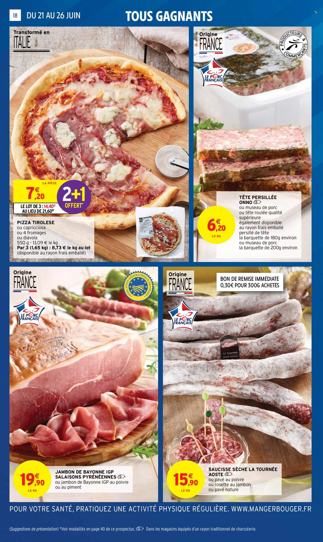 thumbnail - Catalogue Intermarché Super - 21/06/2022 - 03/07/2022 - Produits soldés - pavé nature, pizza, saucisse sèche, rosette, Aoste, saucisse, tête roulée. Page 18.